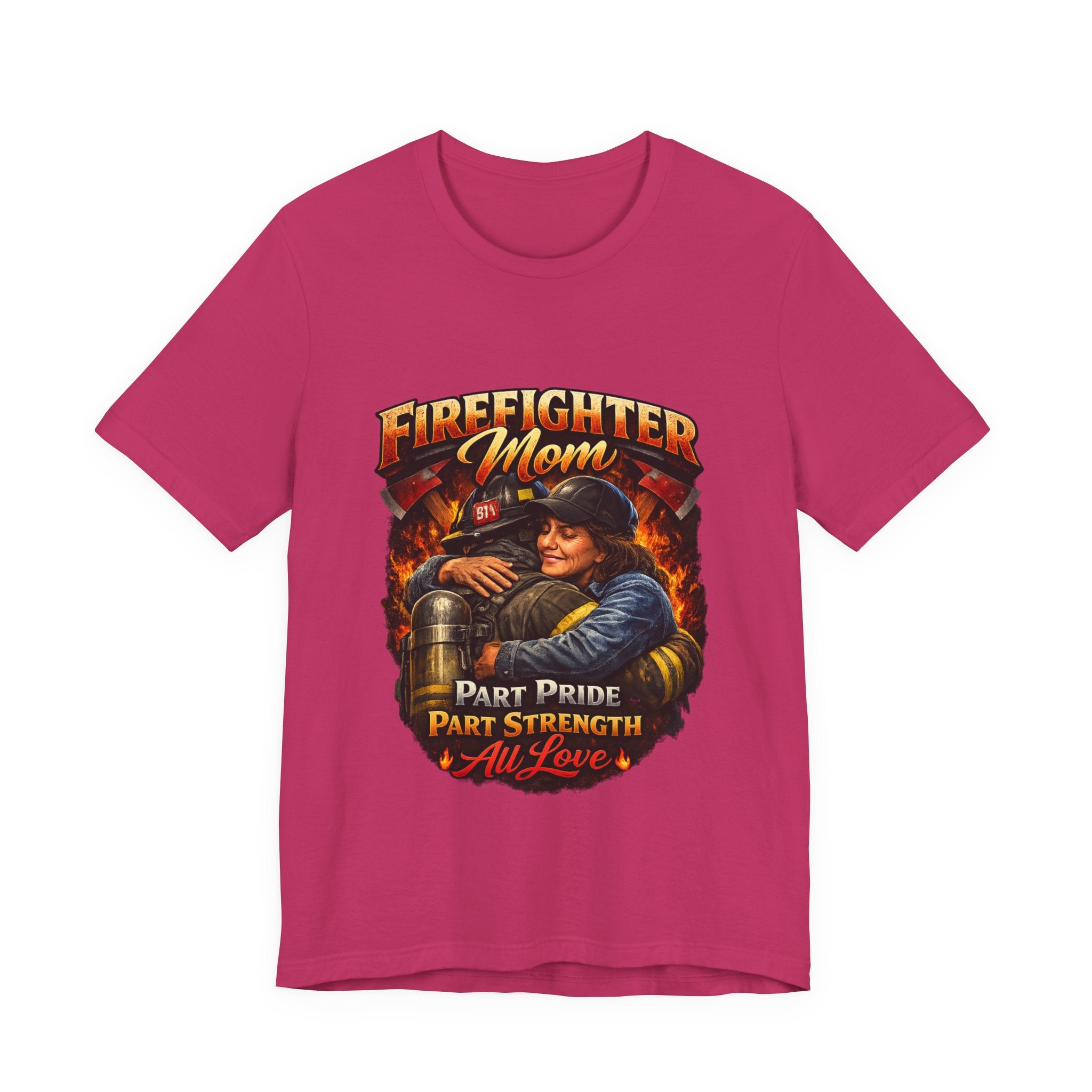 "Part Pride, Part Strength, All Love"  Firefighter Mom T-Shirt