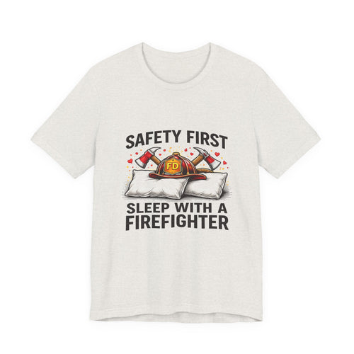 "Safety First: Sleep With a Firefighter"