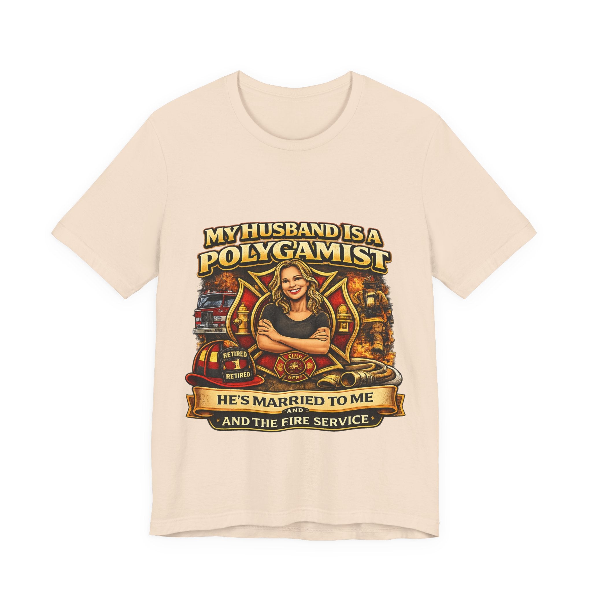 Firefighter Wife T‑Shirt - "My Husband is a Polygamist" Humor Tee (He’s Married to Me & the Fire Service)