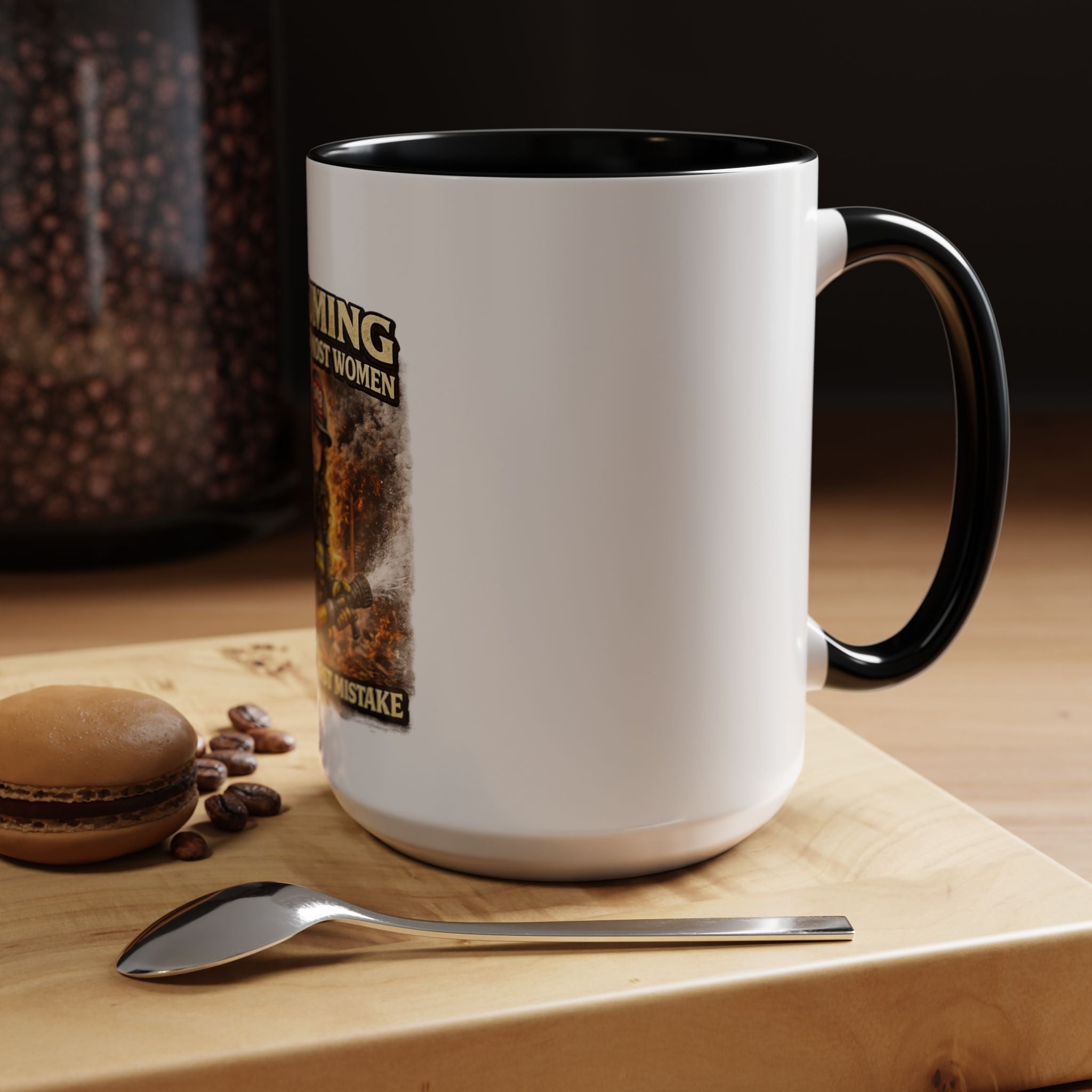 Firefighter Coffee Mug — "Assuming I Was Like Most Women Was Your First Mistake" Accent Mug
