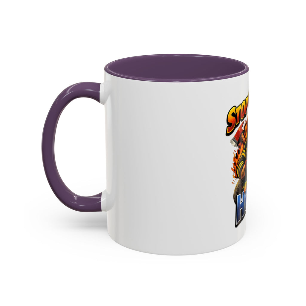 Stop Staring At My Hose Firefighter Coffee Mug