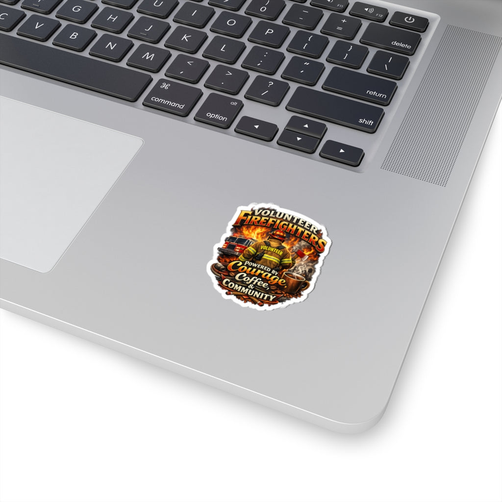 Volunteer Firefighters Kiss-Cut Sticker — "Powered by Courage, Coffee & Community"