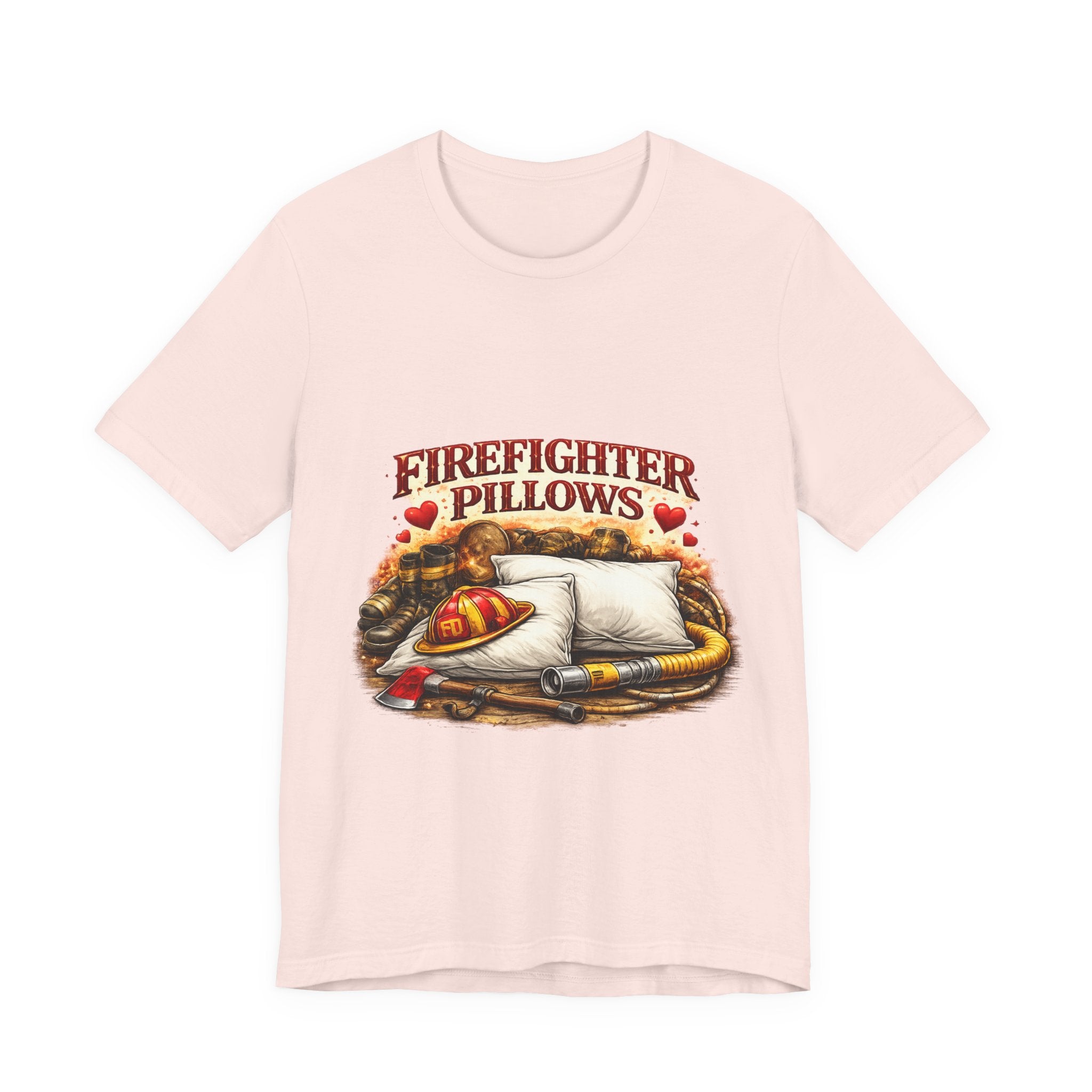 Firefighter Pillows T-Shirt – Funny Firefighter Gift Tee