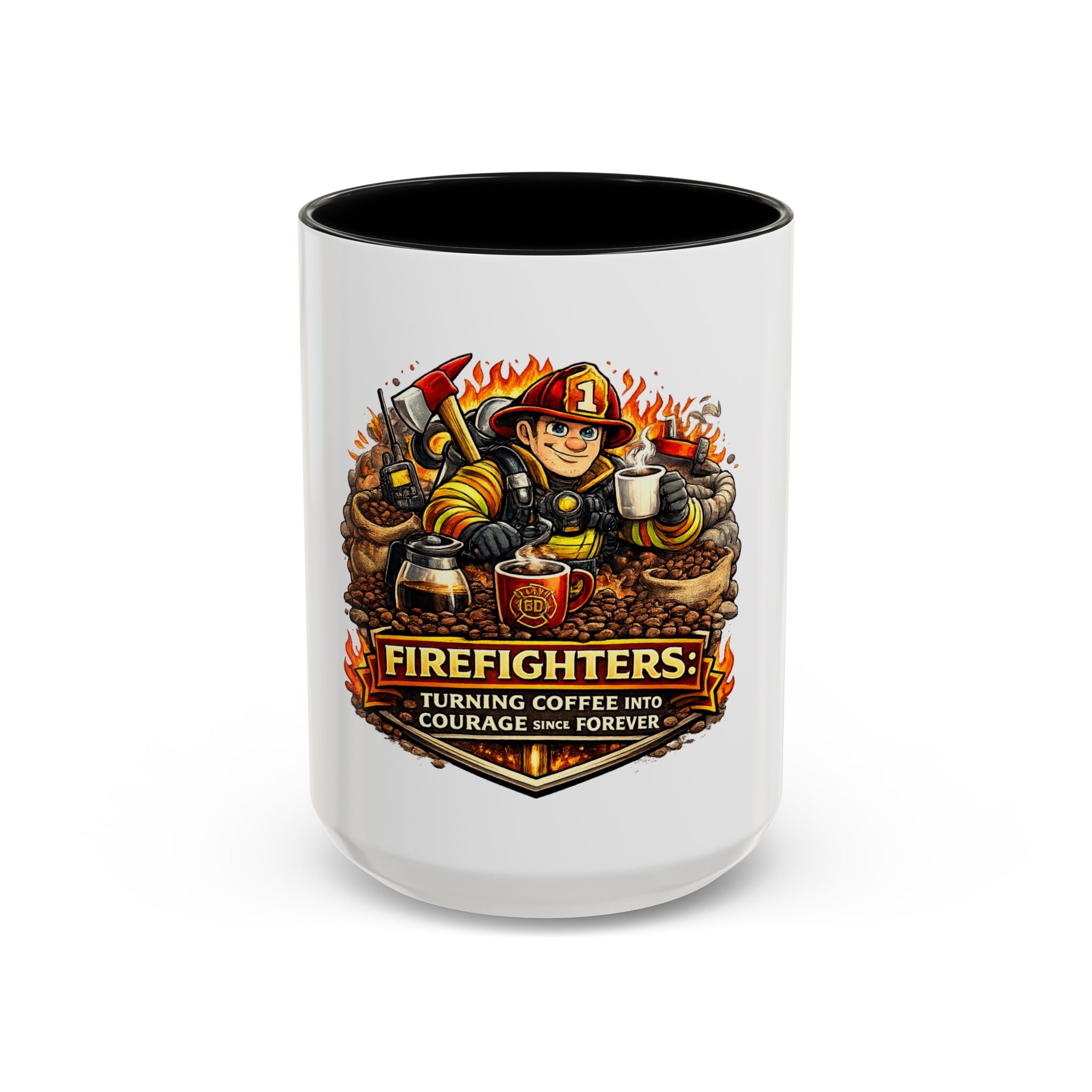 Firefighters Coffee Mug — "Turning Coffee Into Courage Since Forever" (11/15oz)