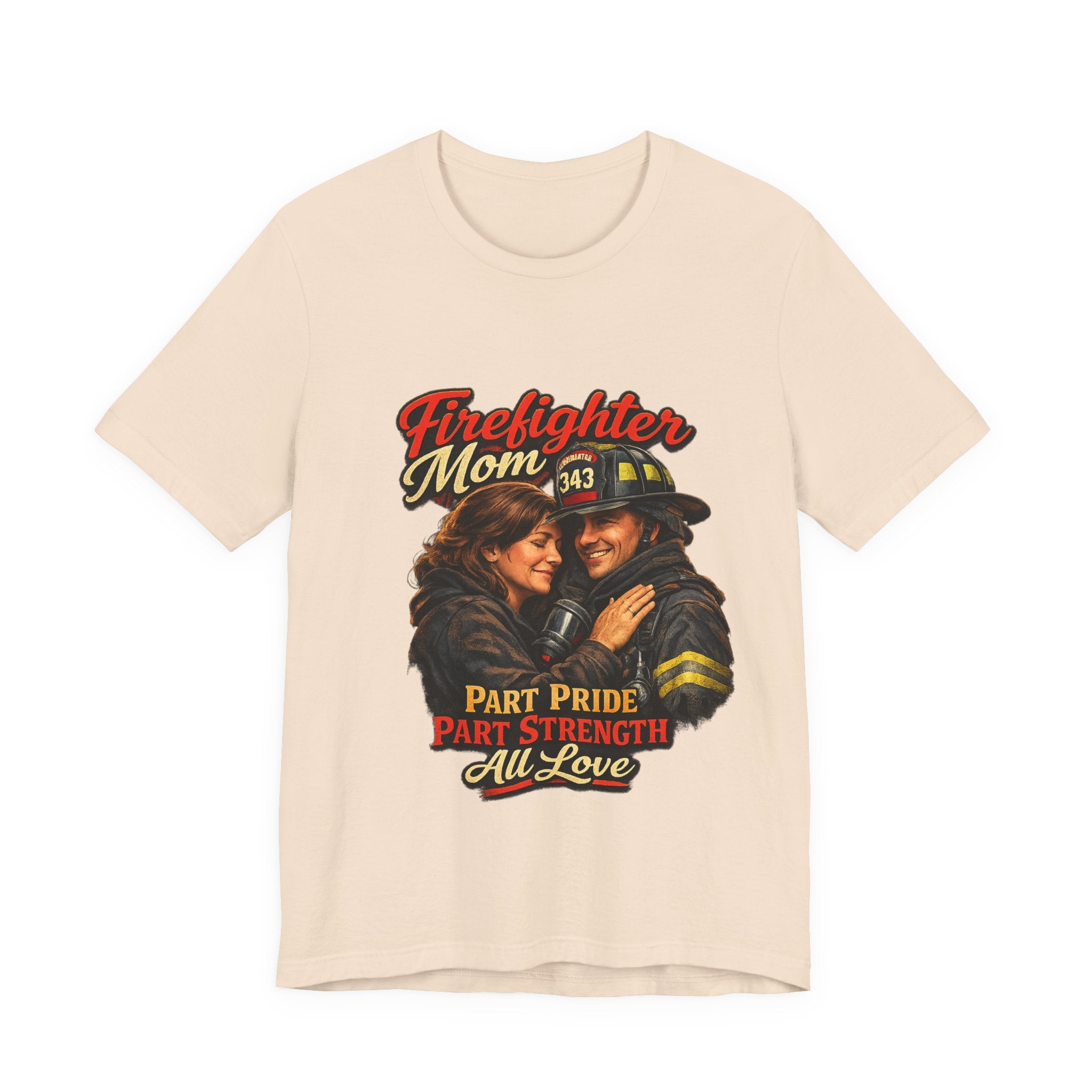 Firefighter Mom T-Shirt – "Part Pride, Part Strength, All Love" Support Tee
