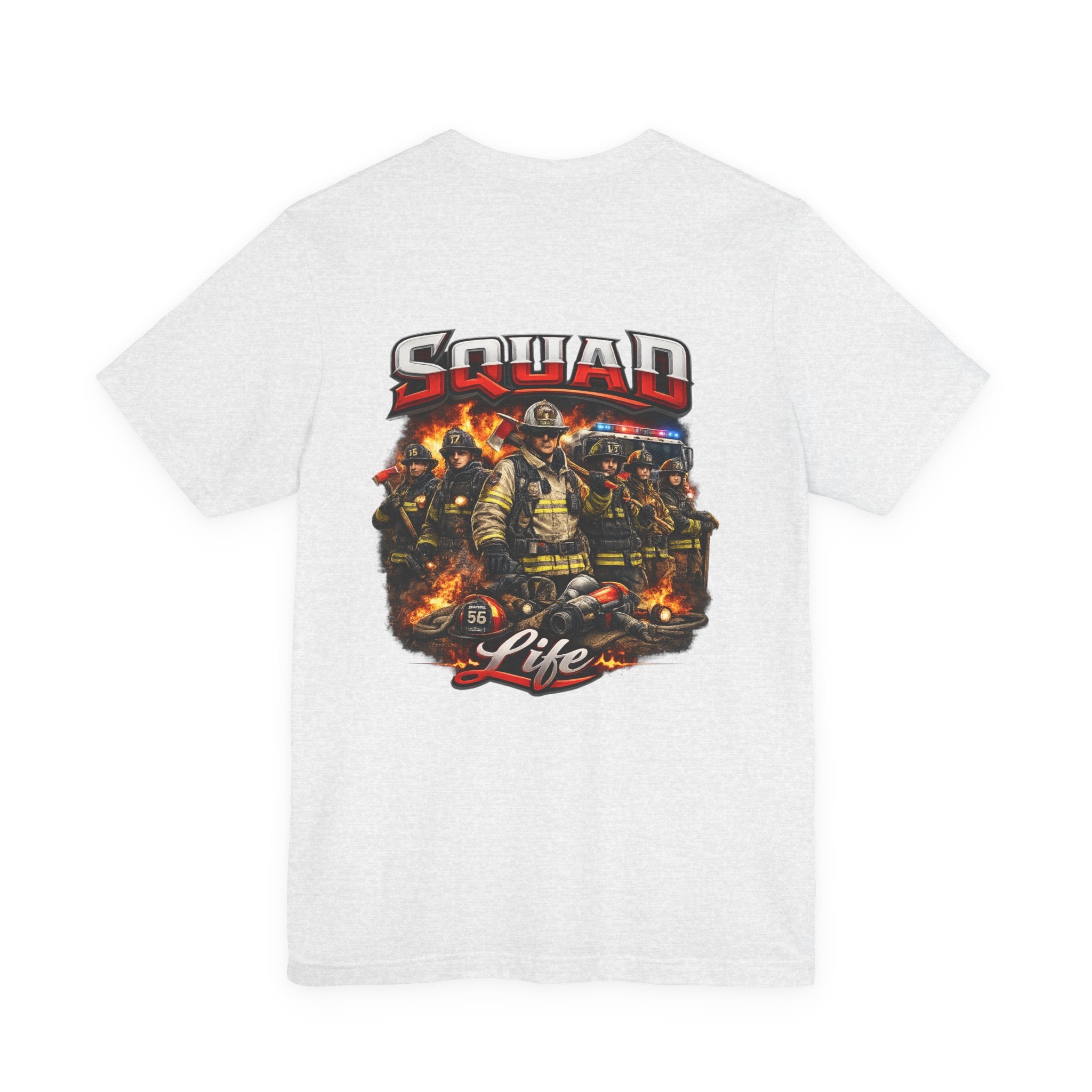 Firefighter Squad Life T-Shirt