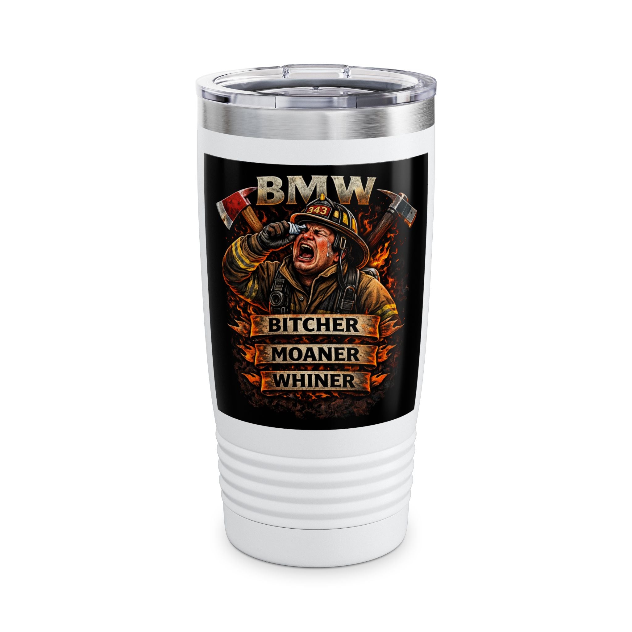 Firefighter Tumbler – “Bitcher Moaner Whiner” 20oz Insulated Travel Mug