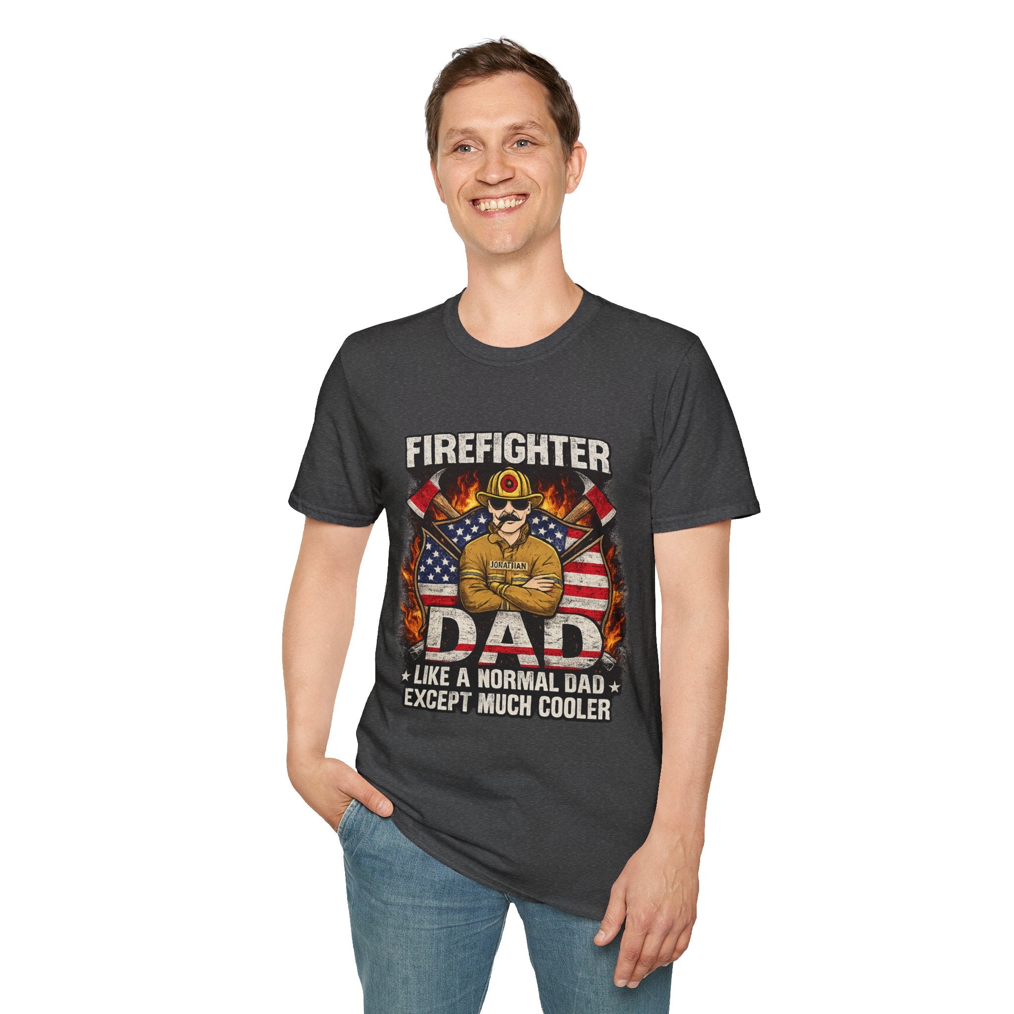 Firefighter Dad T-Shirt - "Like a Normal Dad Except Much Cooler" Patriotic Fireman Tee