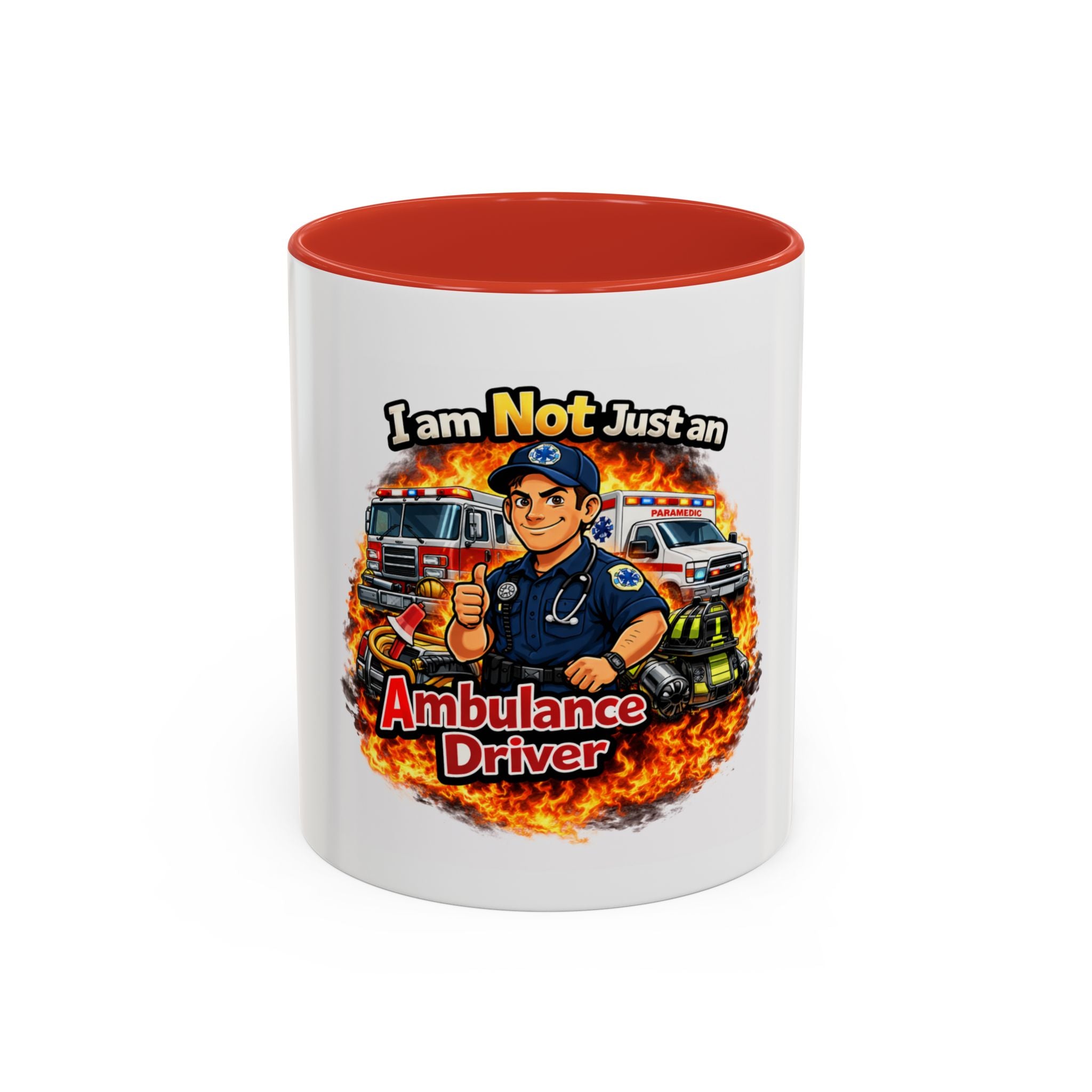 Ambulance Driver Coffee Mug — "I Am Not Just an Ambulance Driver" Firefighter EMS Tribute