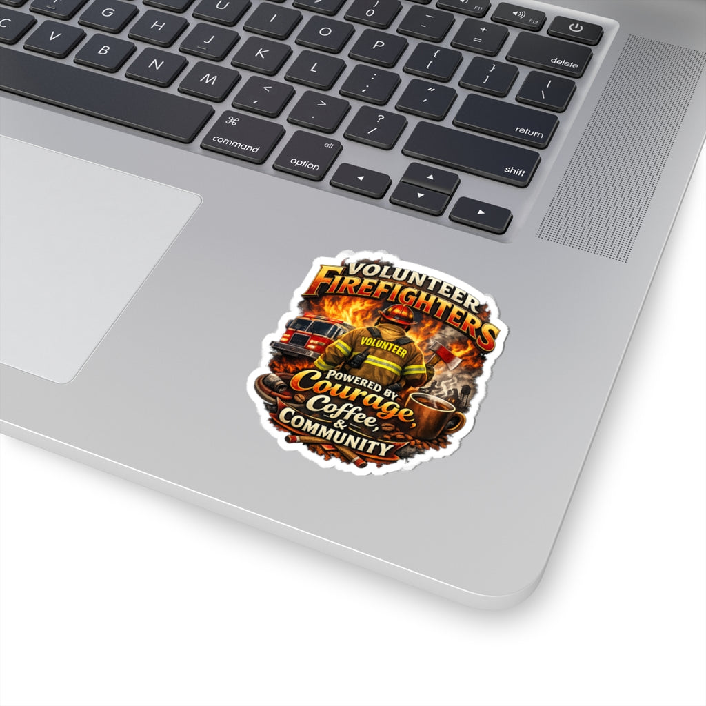 Volunteer Firefighters Kiss-Cut Sticker — "Powered by Courage, Coffee & Community"