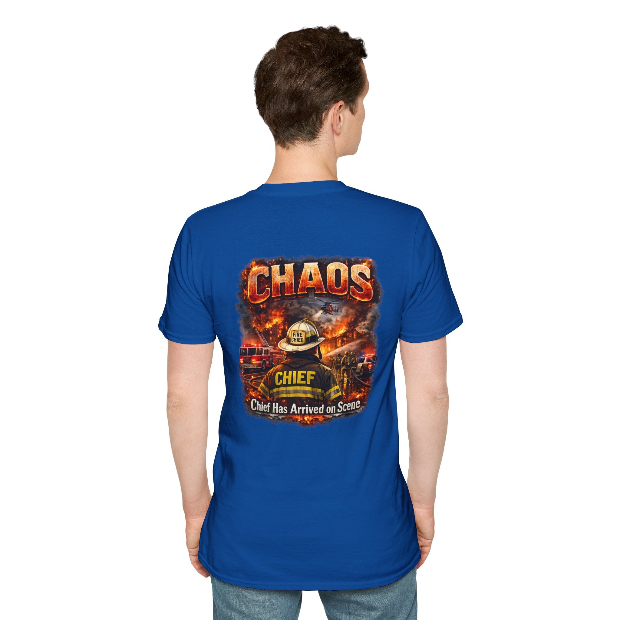 CHAOS Chief Firefighter T-Shirt — "Chief Has Arrived on Scene" Back Graphic