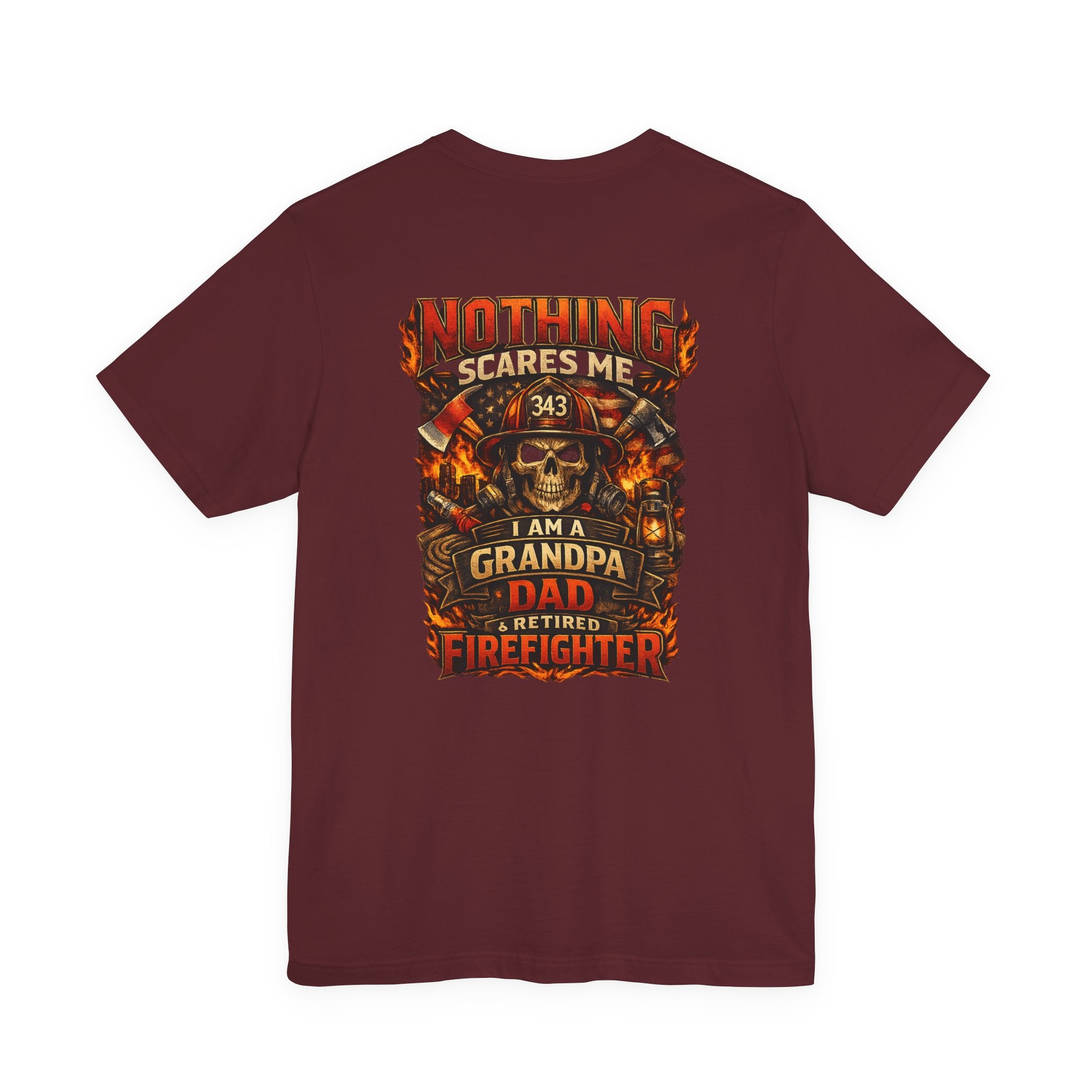 Retired Firefighter Grandpa T-Shirt — "I Am A Grandpa, Dad & Retired Firefighter" Back Print