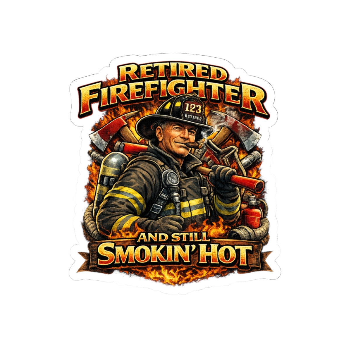 Retired Firefighter 'Still Smokin' Hot' Kiss-Cut Sticker
