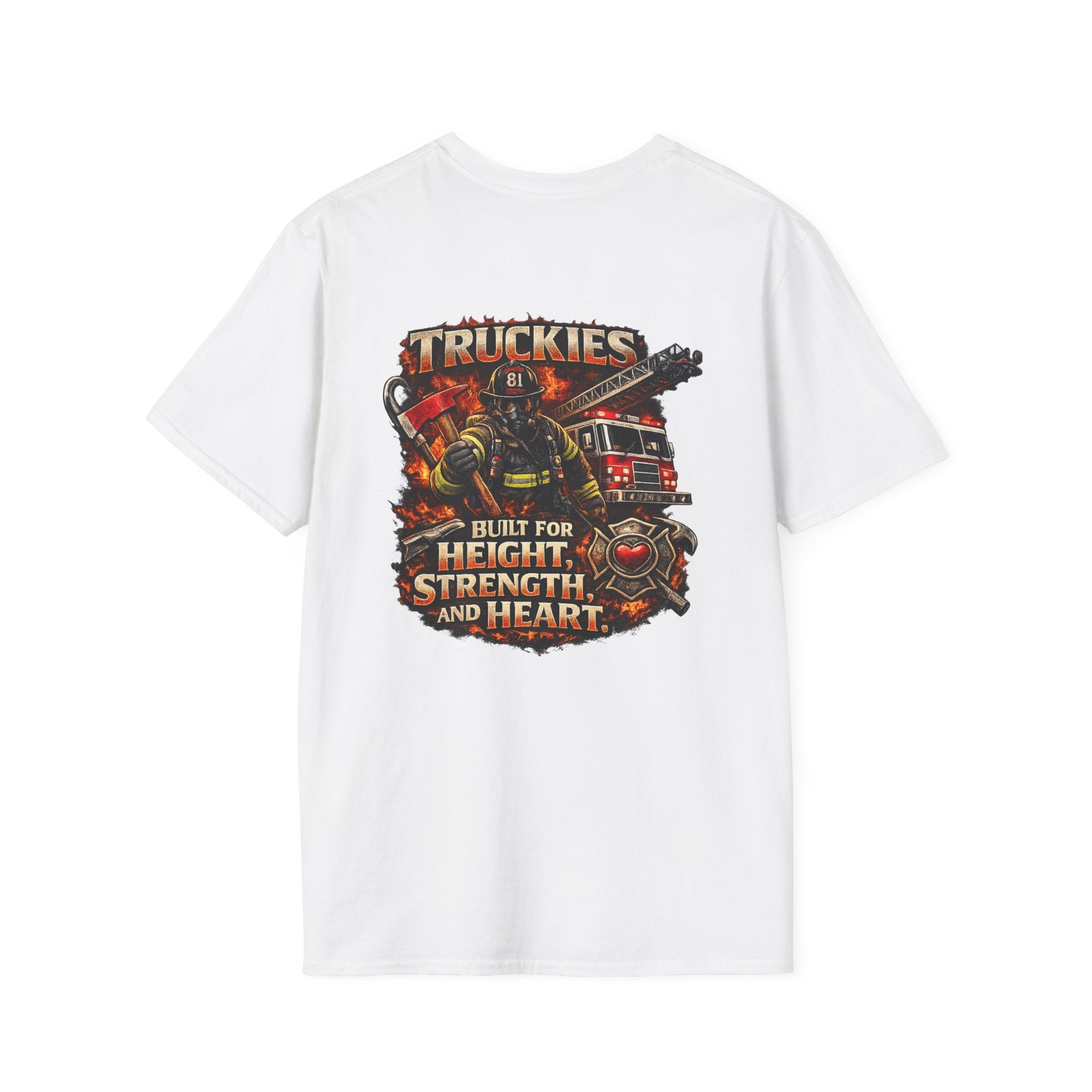 Firefighter Truckies T-Shirt — "Built for Height, Strength and Heart"