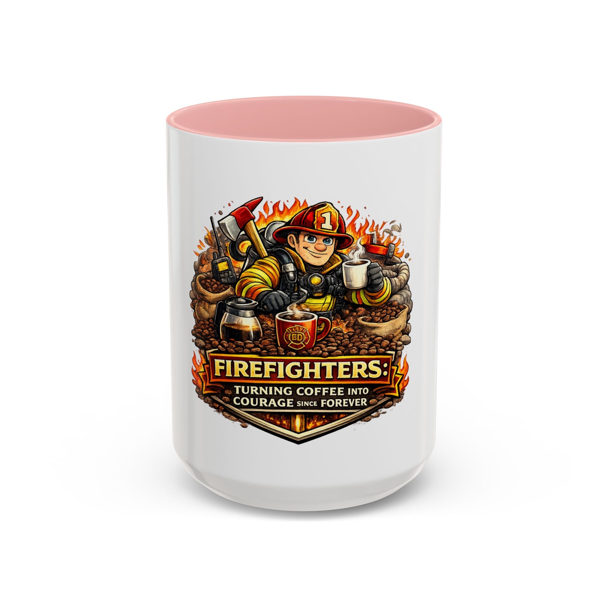 Firefighters Coffee Mug — "Turning Coffee Into Courage Since Forever" (11/15oz)