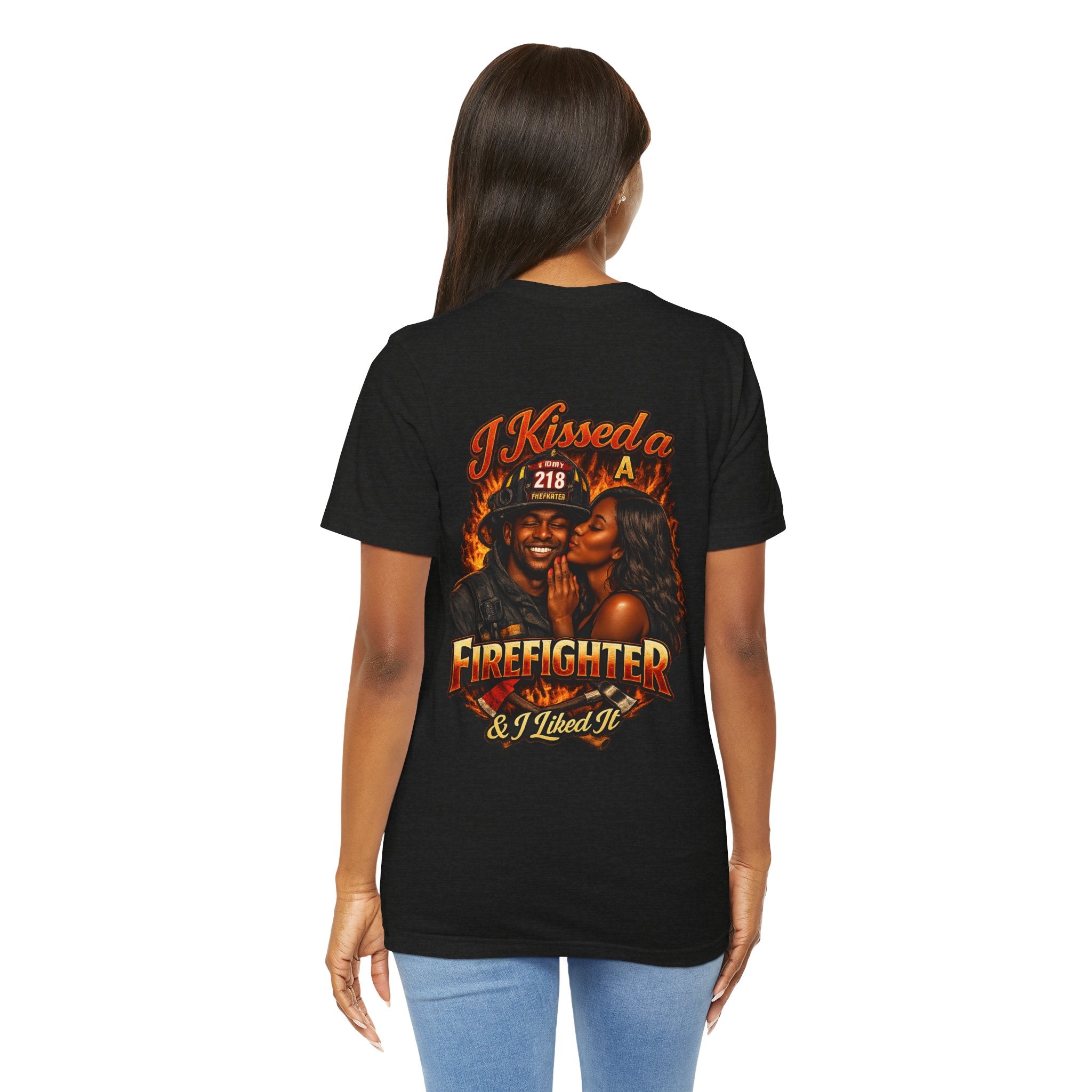 Firefighter Kiss T‑Shirt – "I Kissed a Firefighter & I Liked It" Back Print