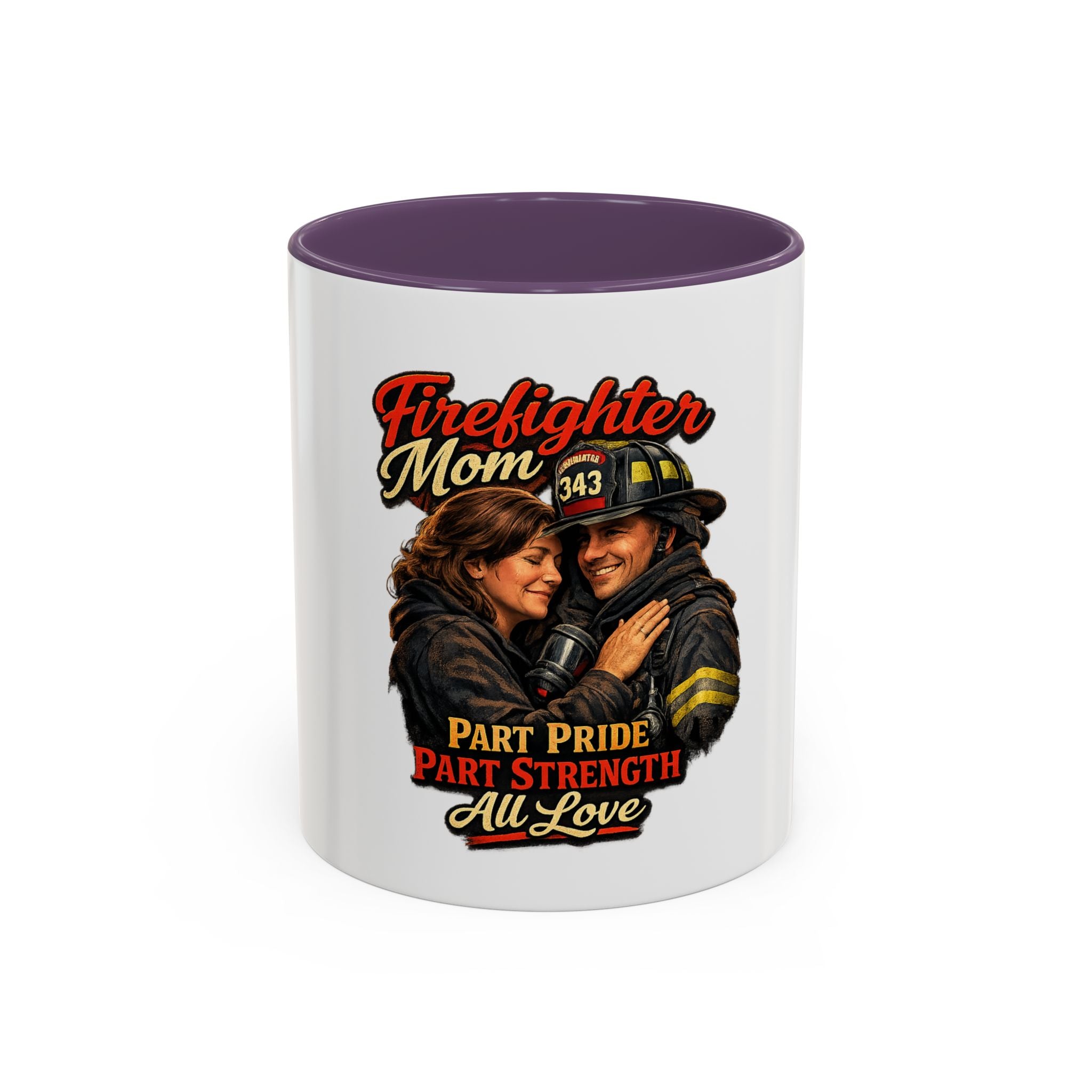 Firefighter Mom Coffee Mug — "Part Pride, Part Strength, All Love" (11/15oz)