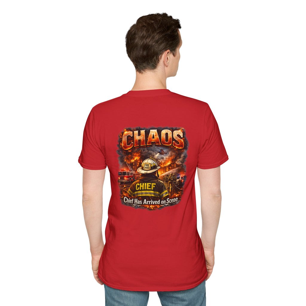 CHAOS Chief Firefighter T-Shirt — "Chief Has Arrived on Scene" Back Graphic
