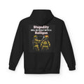 Firefighter Hoodie – "Stupidity Will Be Dealt With a Halligan" Back Graphic