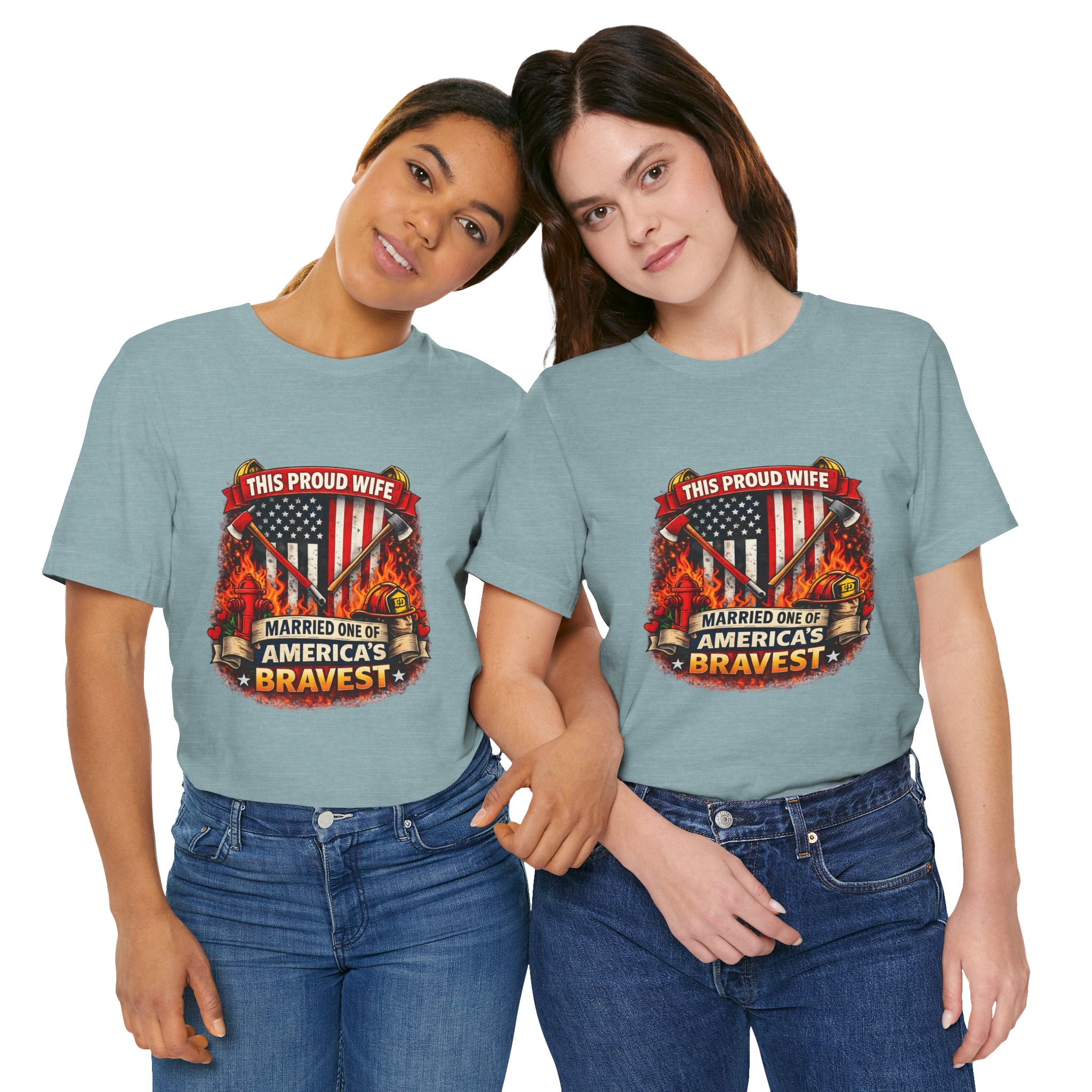 T-Shirt — "This Proud Wife Married One of America's Bravest" Firefighter Tribute Tee