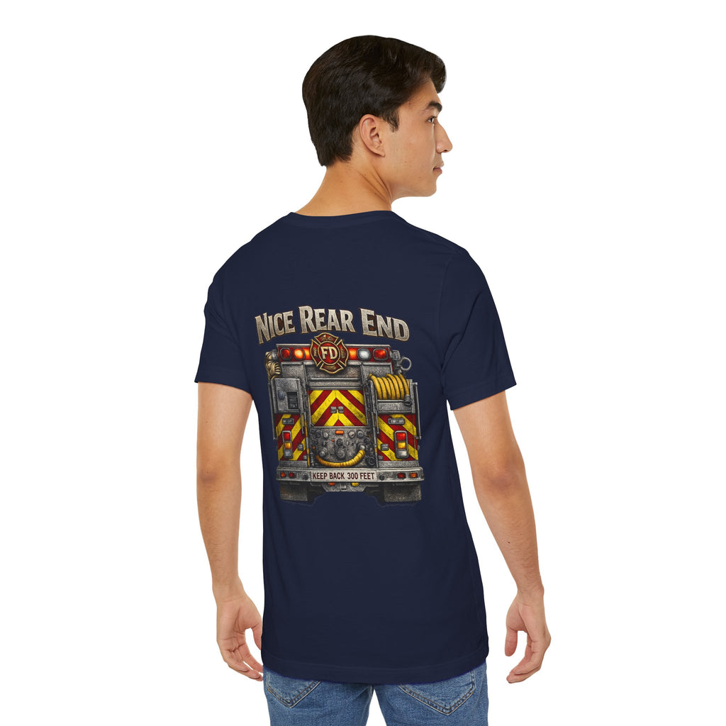 Firefighter Truck T-Shirt — "Nice Rear End" Back Print