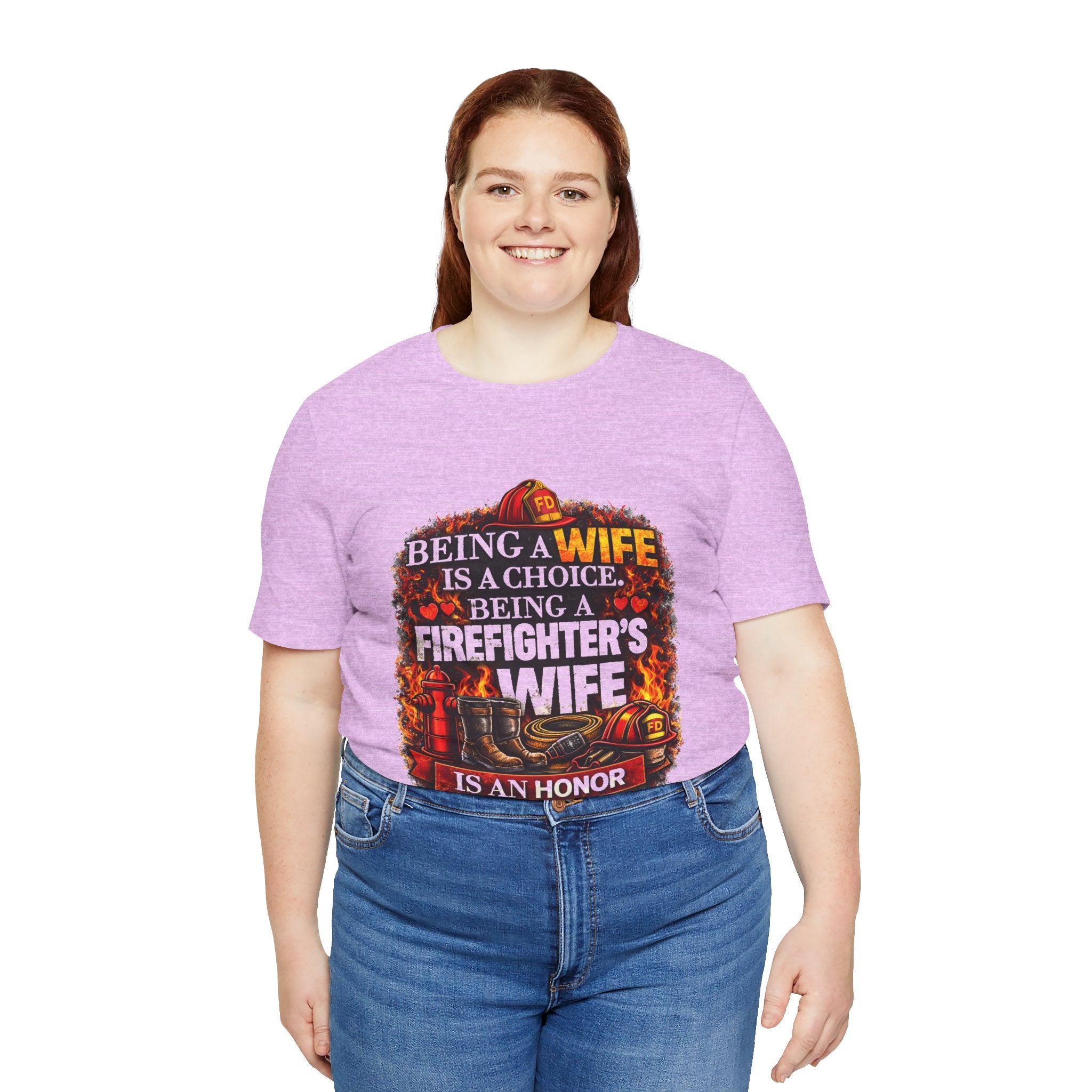 Firefighter's Wife T-Shirt – "Being a Wife is a Choice, Being a Firefighter's Wife is an Honor"