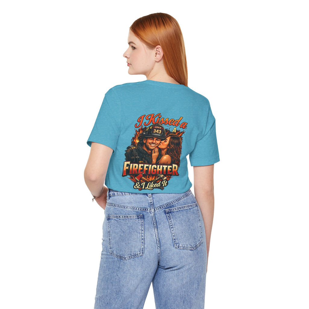 I Kissed a Firefighter Tee — Romantic Firefighter Graphic T-Shirt