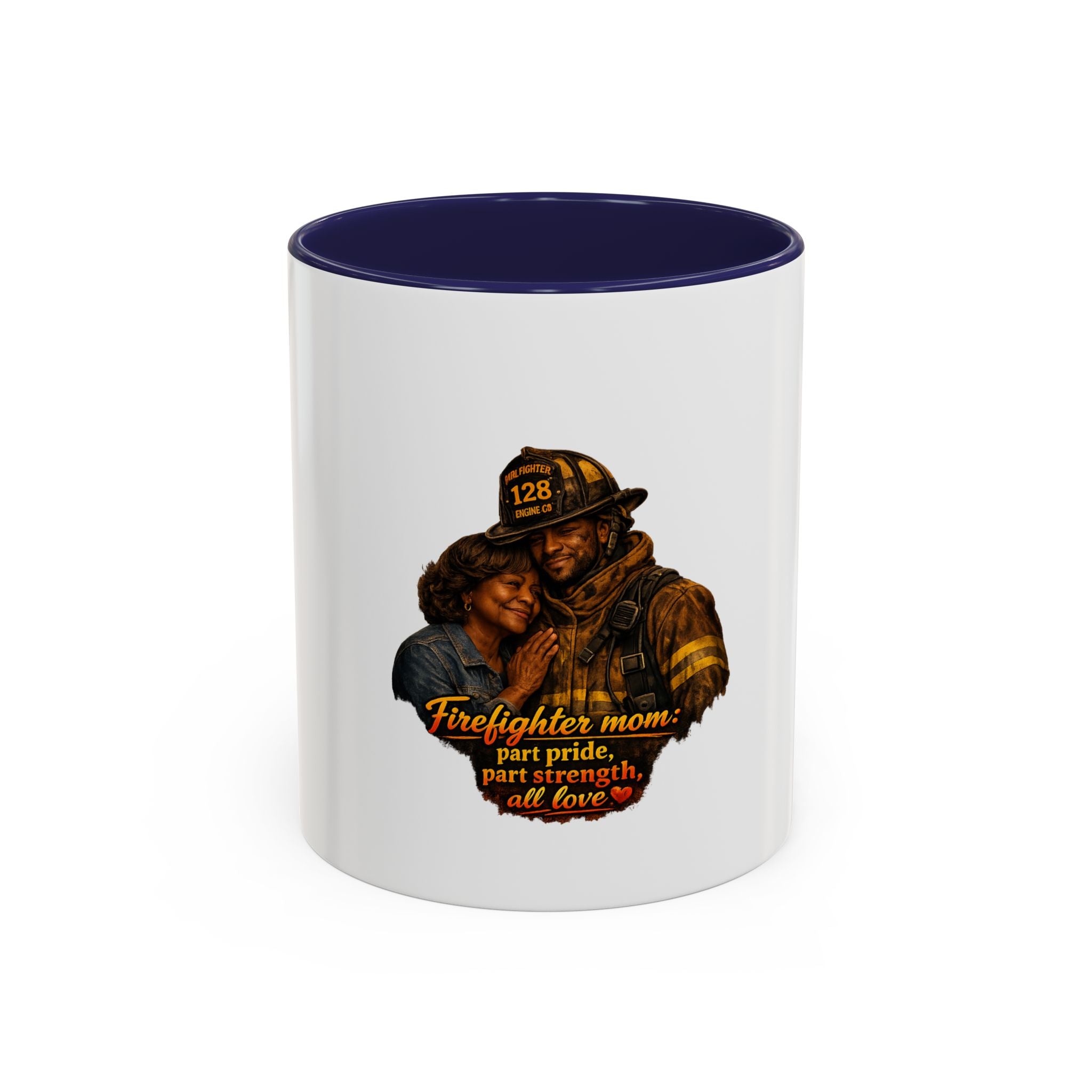 Firefighter Mom Coffee Mug — “Part Pride, Part Strength, All Love” (11/15oz)
