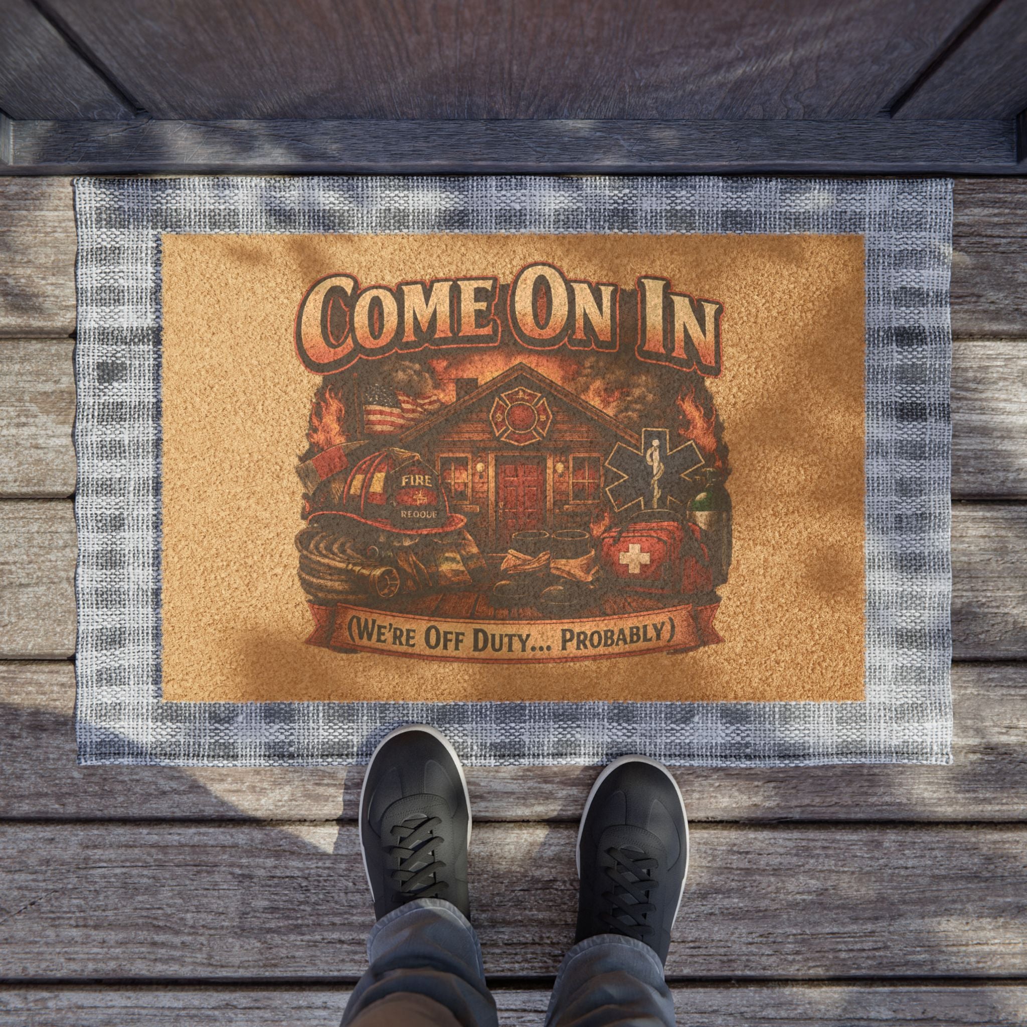 Doormat — 'Come On In, We're Off Duty... Probably' Rustic Firehouse Welcome Mat