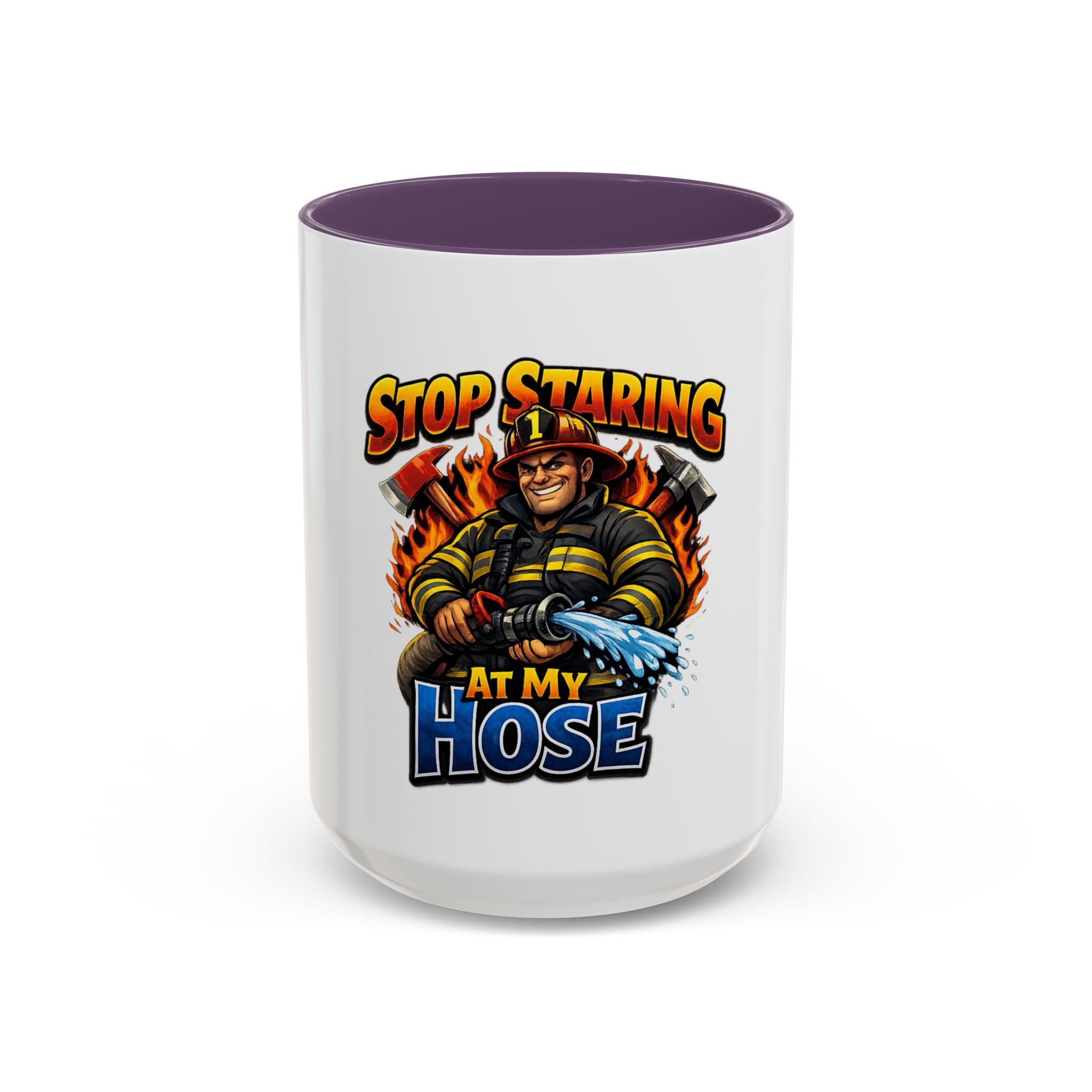 Stop Staring At My Hose Firefighter Coffee Mug