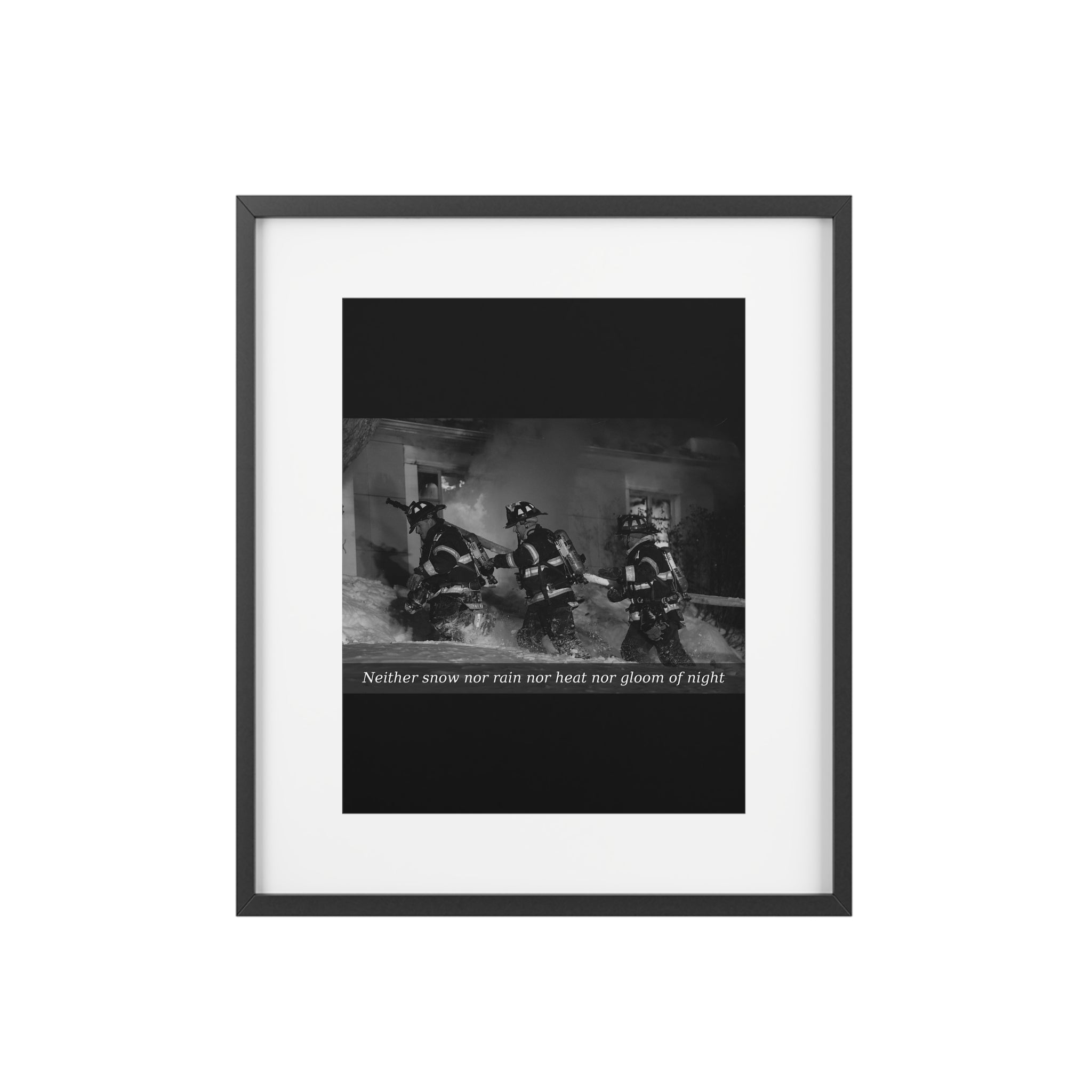 Framed Poster — Firefighters Vintage Photo with Quote (“Neither snow nor rain nor heat nor gloom of night”)