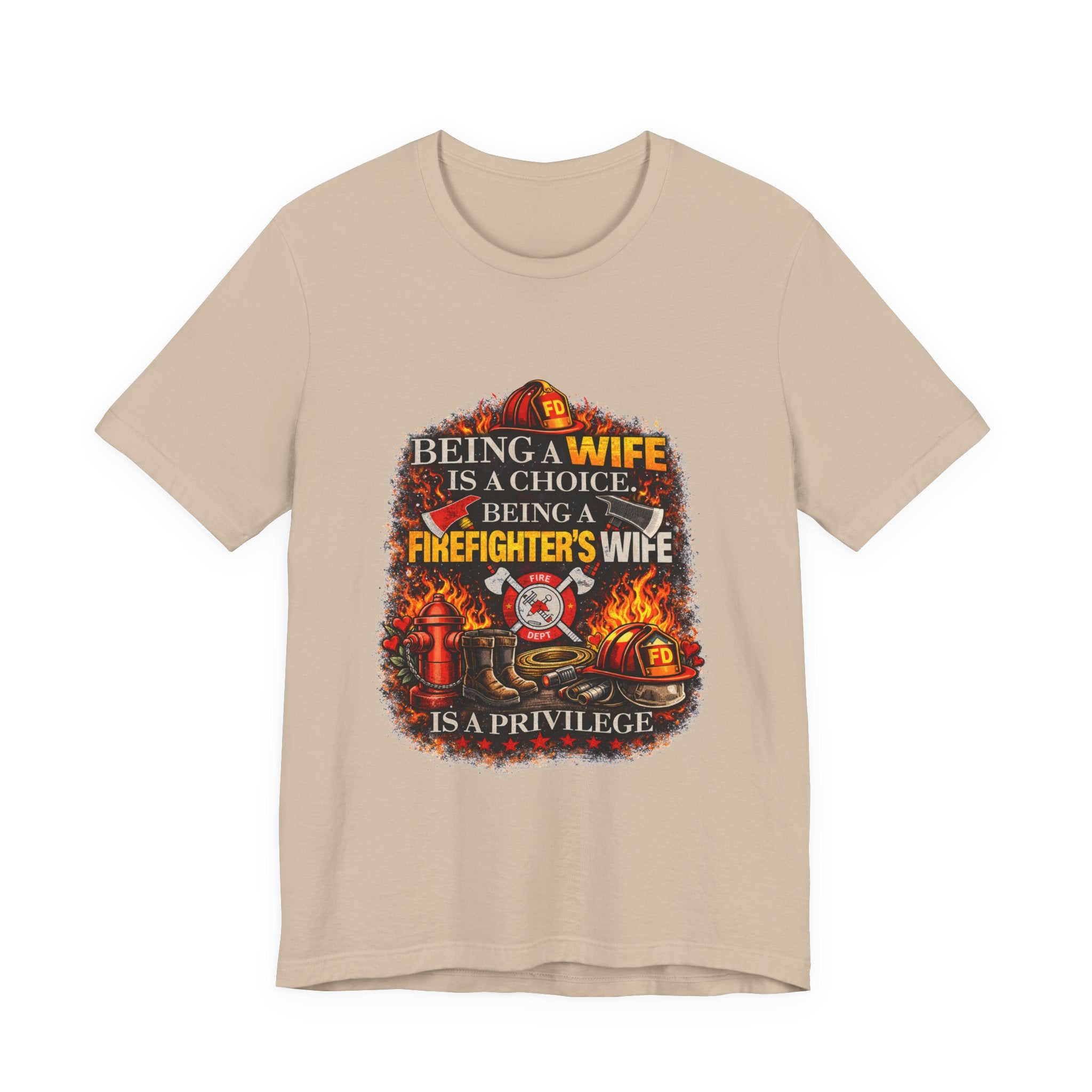 Firefighter's Wife T-Shirt – "Being a Firefighter's Wife Is a Privilege" Tribute Tee