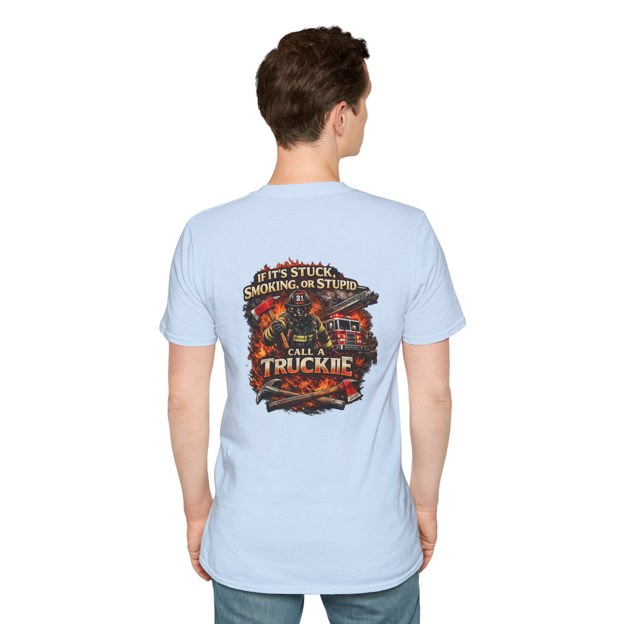 Truck Crew T-Shirt — “If It’s Stuck, Smoking, or Stupid, Call a Truckie”