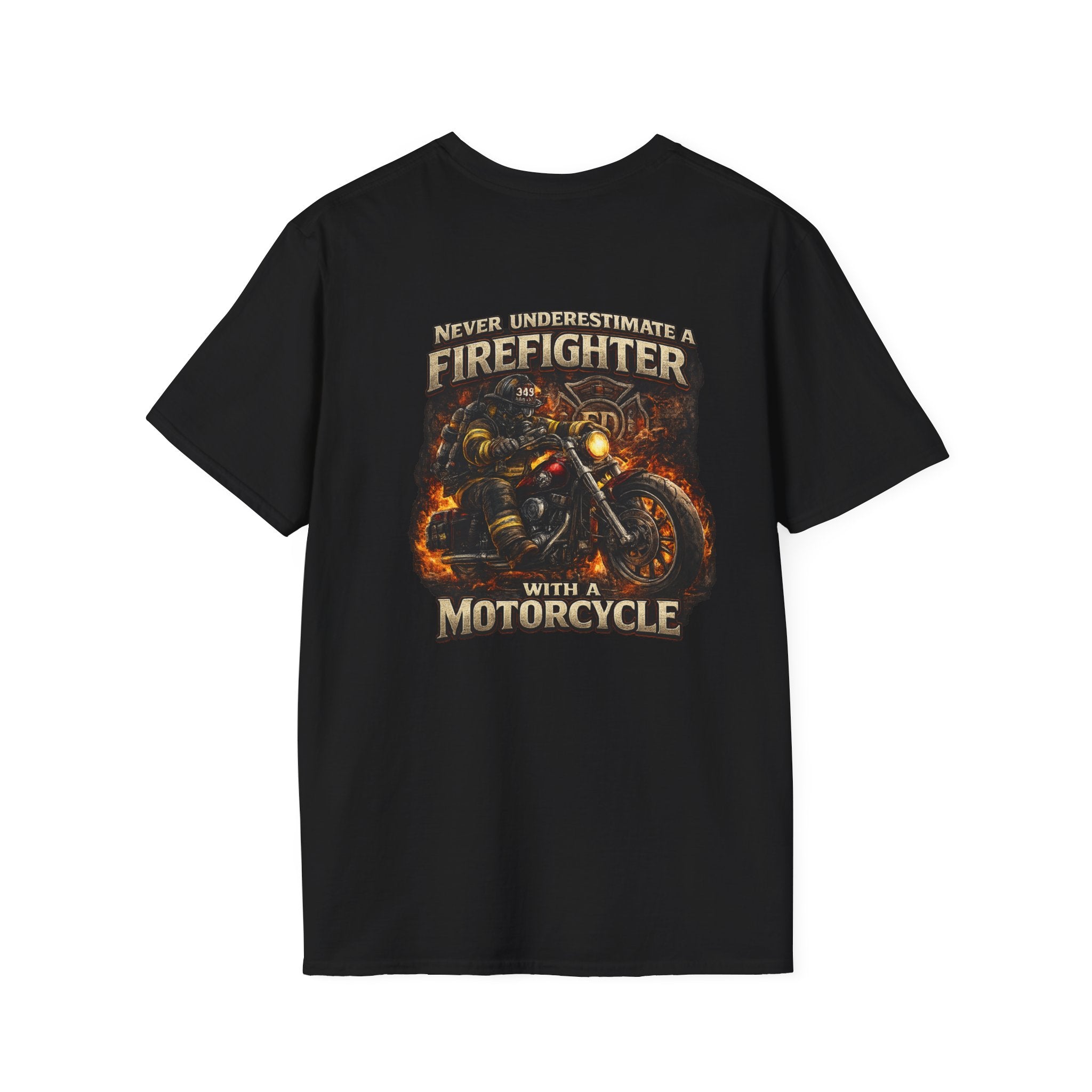 Firefighter Motorcycle T-Shirt — Never Underestimate a Firefighter with a Motorcycle