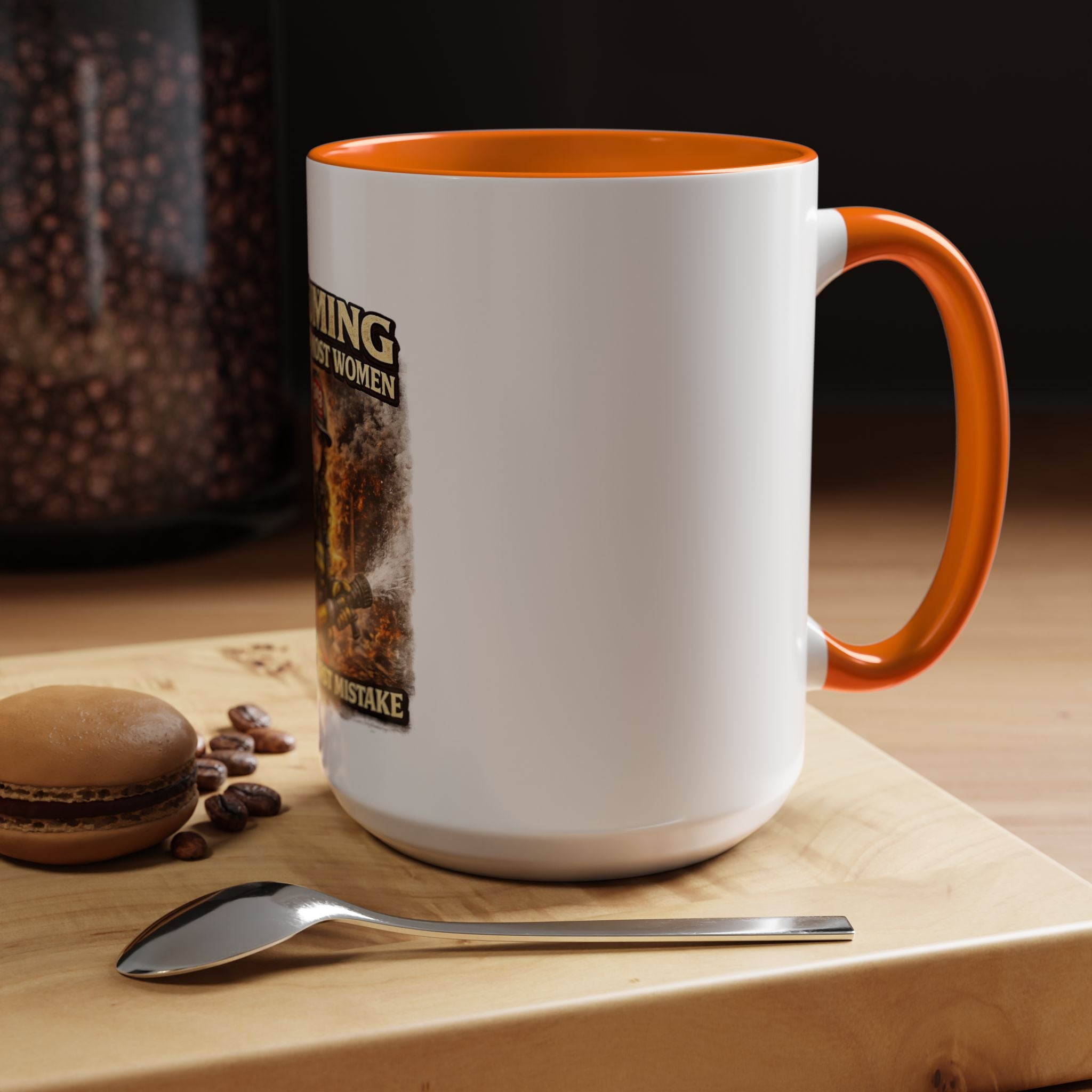 Firefighter Coffee Mug — "Assuming I Was Like Most Women Was Your First Mistake" Accent Mug