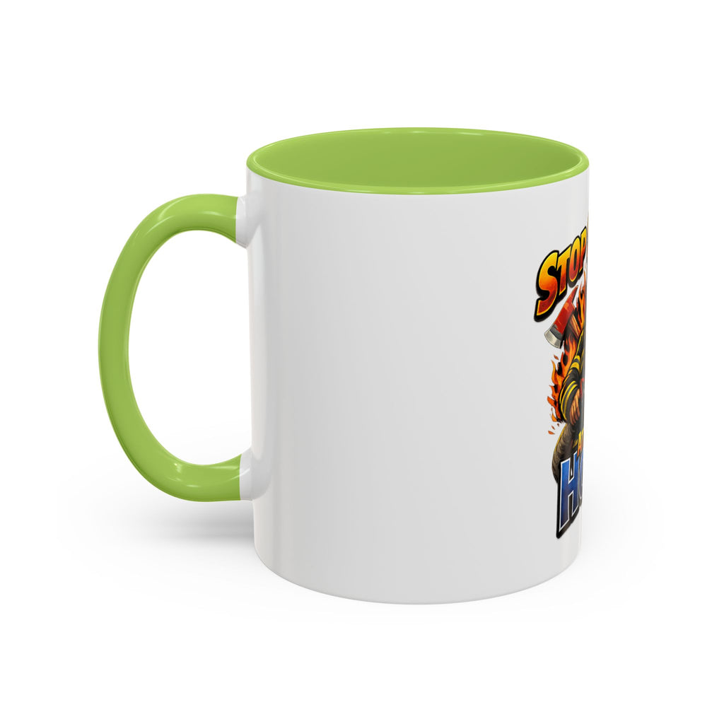 Stop Staring At My Hose Firefighter Coffee Mug