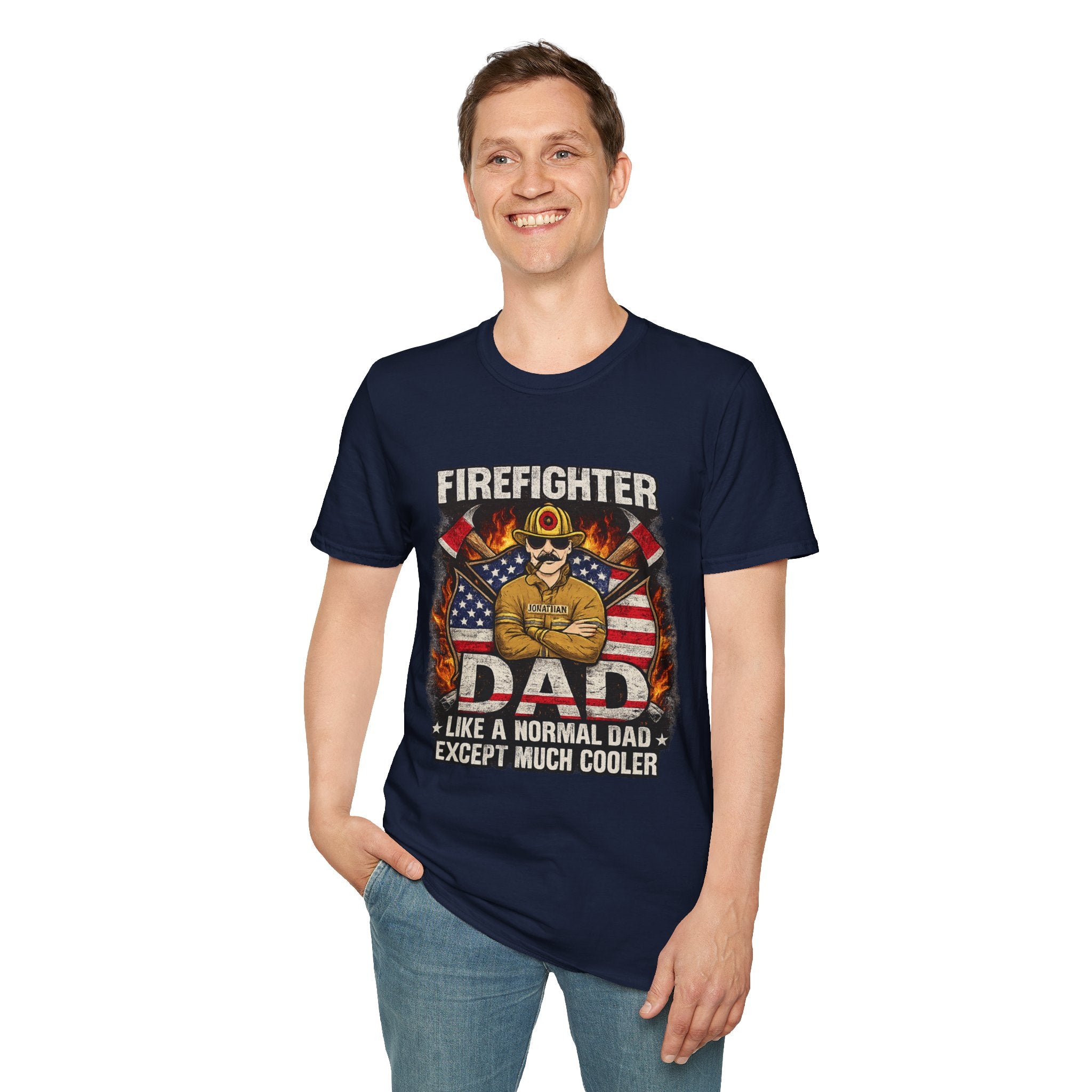 Firefighter Dad T-Shirt - "Like a Normal Dad Except Much Cooler" Patriotic Fireman Tee