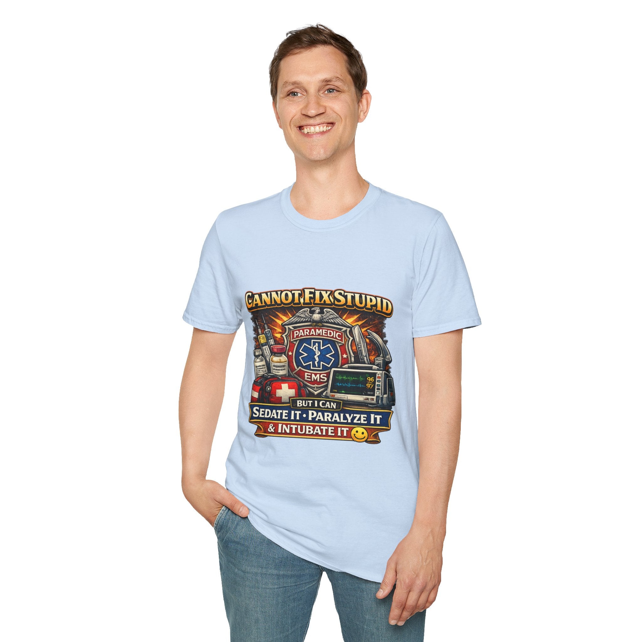 Paramedic EMS Tee — "Cannot Fix Stupid" Funny Paramedic T-Shirt