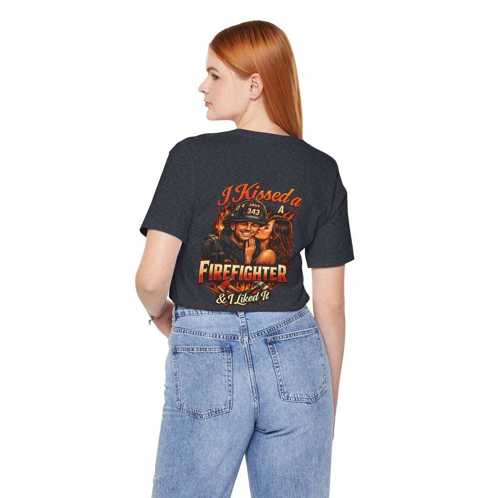 I Kissed a Firefighter Tee — Romantic Firefighter Graphic T-Shirt