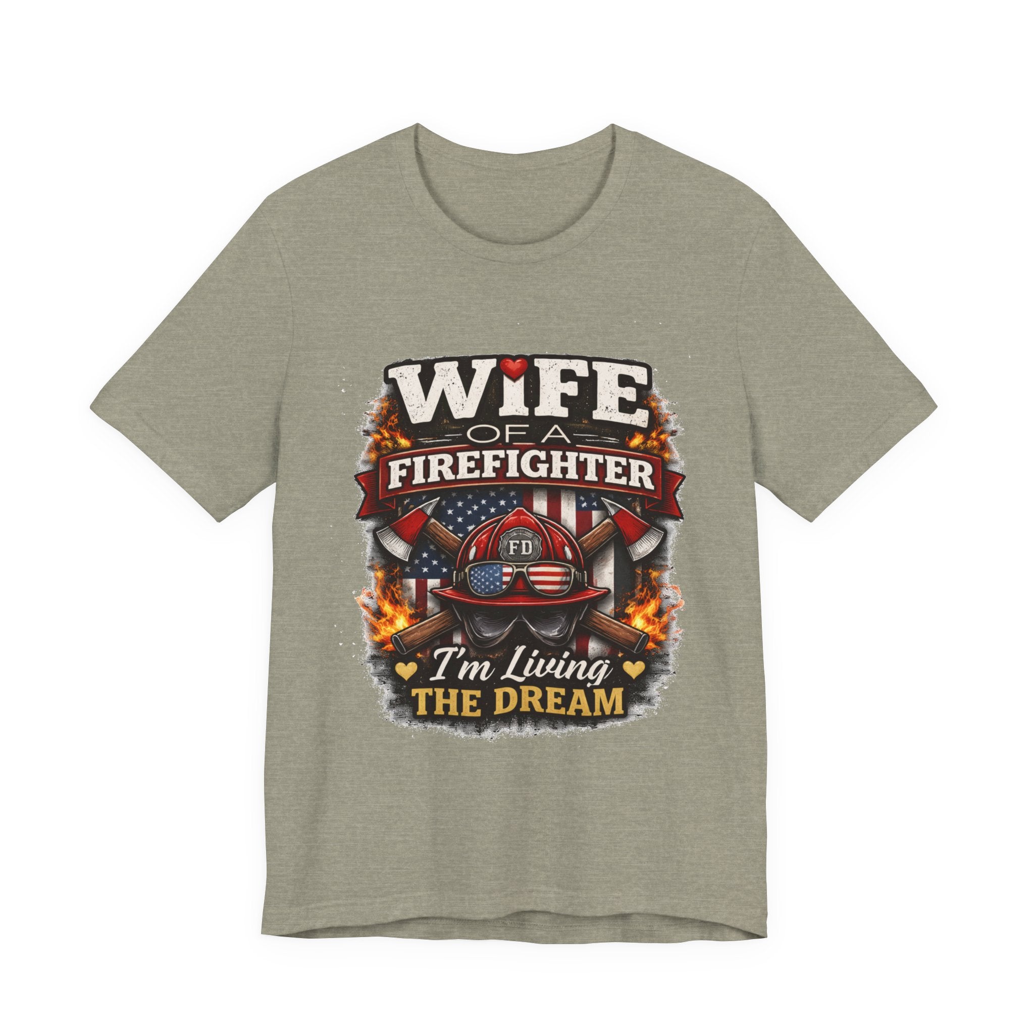 Wife of a Firefighter T-Shirt – “I’m Living the Dream” Firefighter Wife Tee