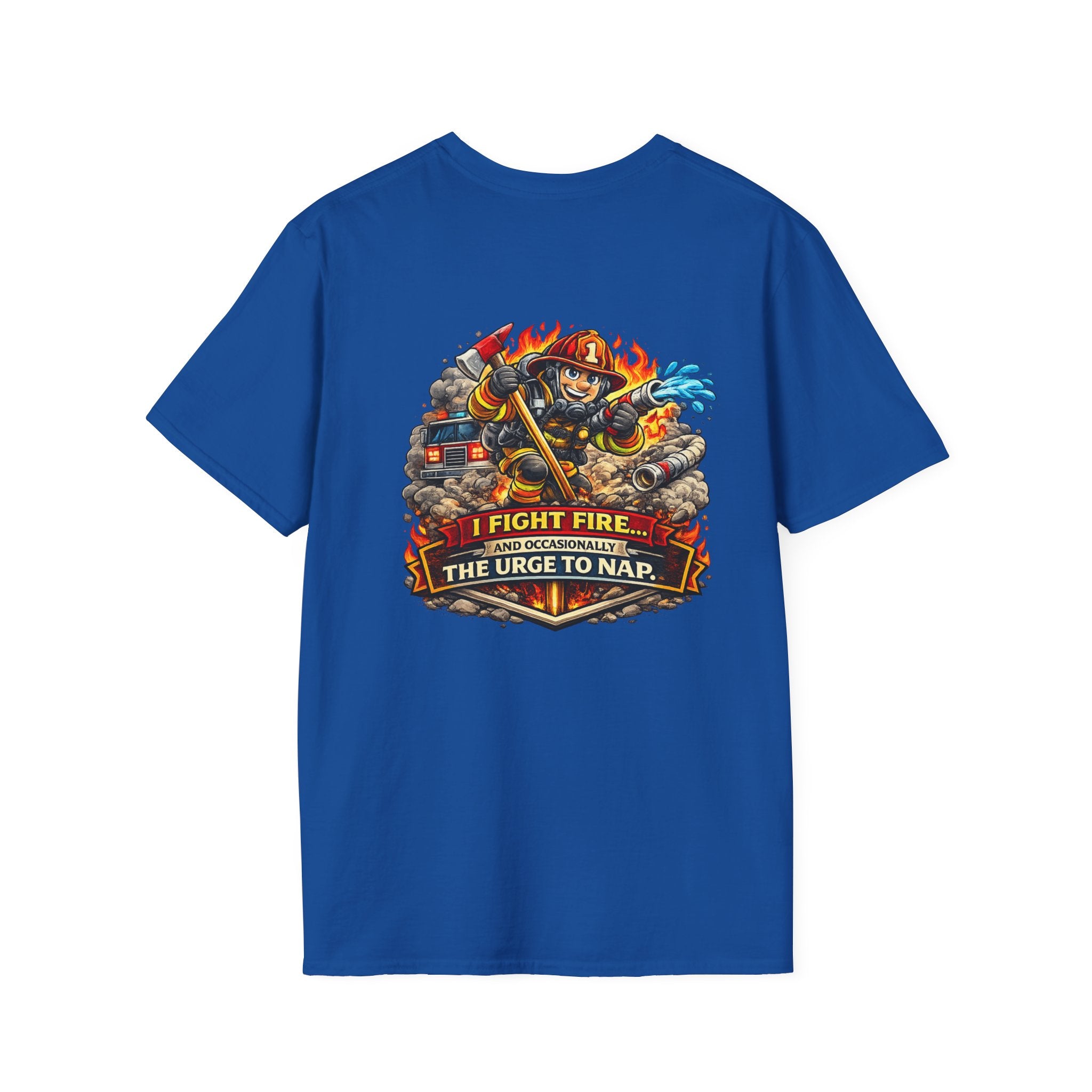 Firefighter T-Shirt - "I Fight Fire But Sometimes I Fight The Urge To Nap" Graphic Tee