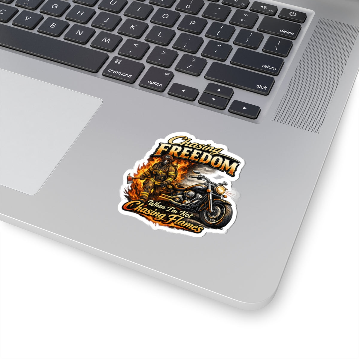Chasing Freedom Motorcycle & Firefighter Kiss-Cut Sticker — "When I'm Not Chasing Flames"