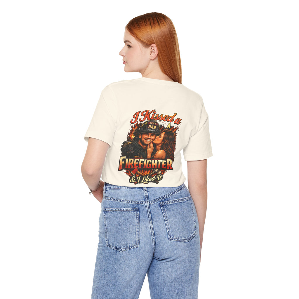 I Kissed a Firefighter Tee — Romantic Firefighter Graphic T-Shirt