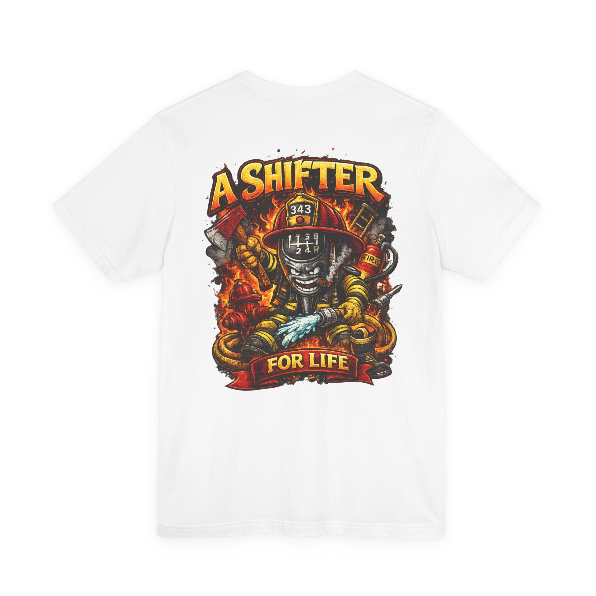 Firefighter A Shifter For Life Tee