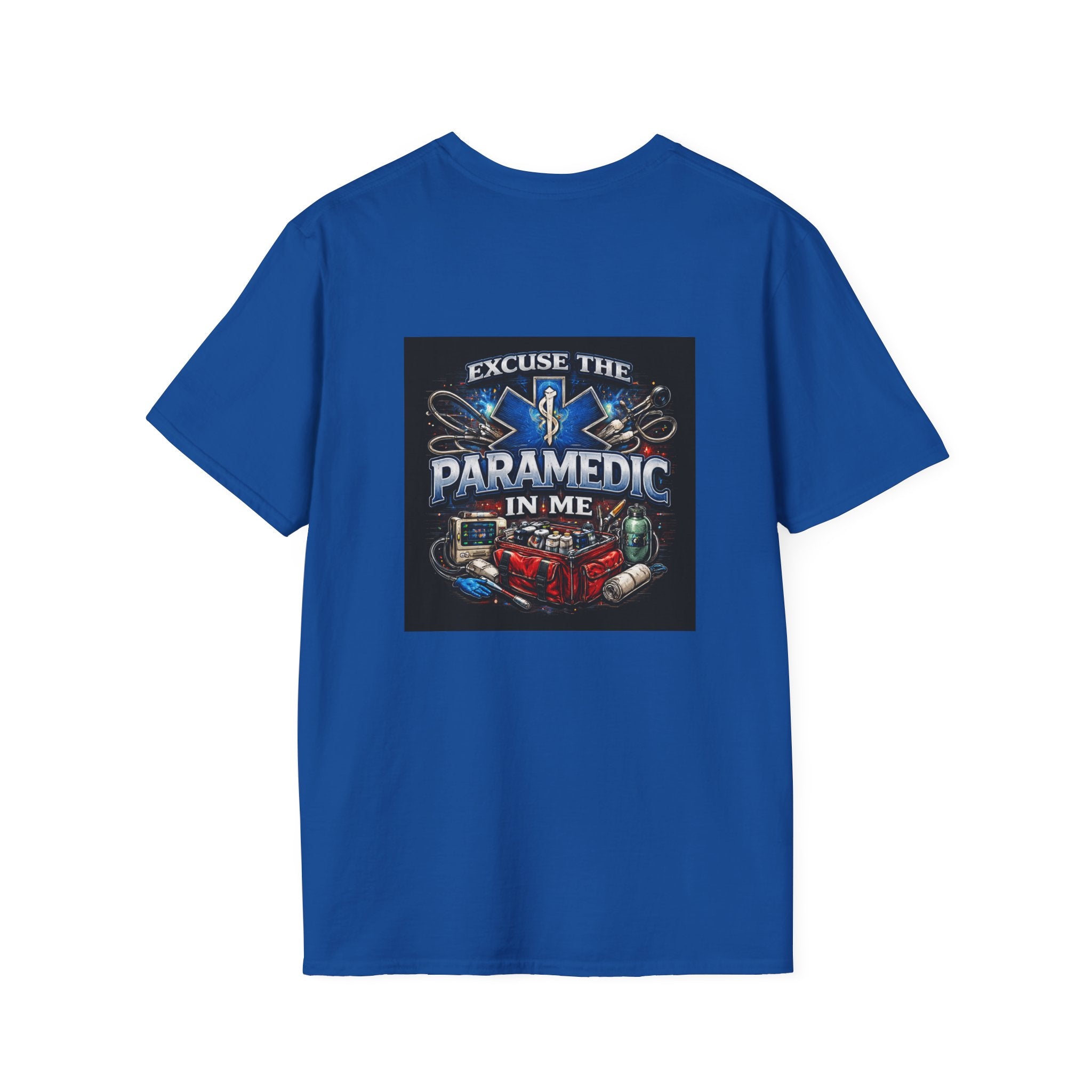 Paramedic T-Shirt — "Excuse the Paramedic in Me" EMS Tribute Tee