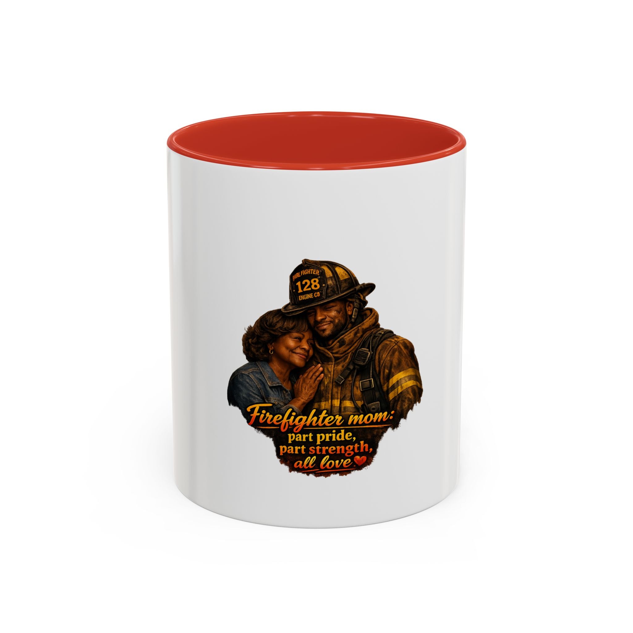 Firefighter Mom Coffee Mug — “Part Pride, Part Strength, All Love” (11/15oz)