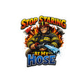 Firefighter 'Stop Staring At My Hose' Kiss-Cut Sticker — Funny Fireman Humor Decal