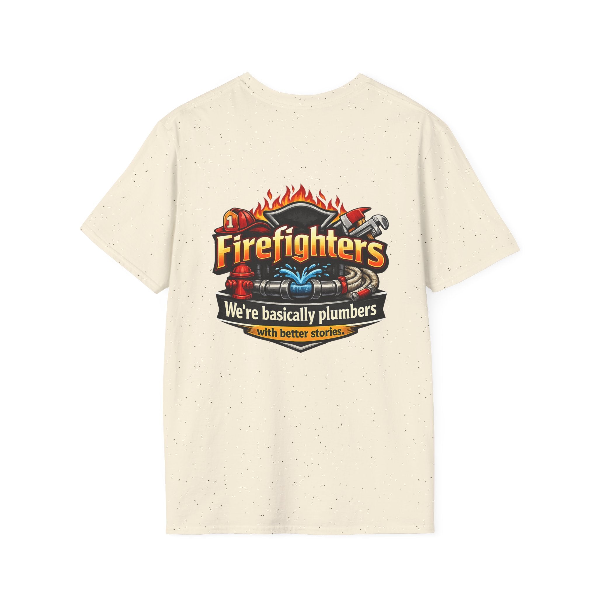 Firefighters Graphic T-Shirt — "We're Basically Plumbers" Firefighter Gift