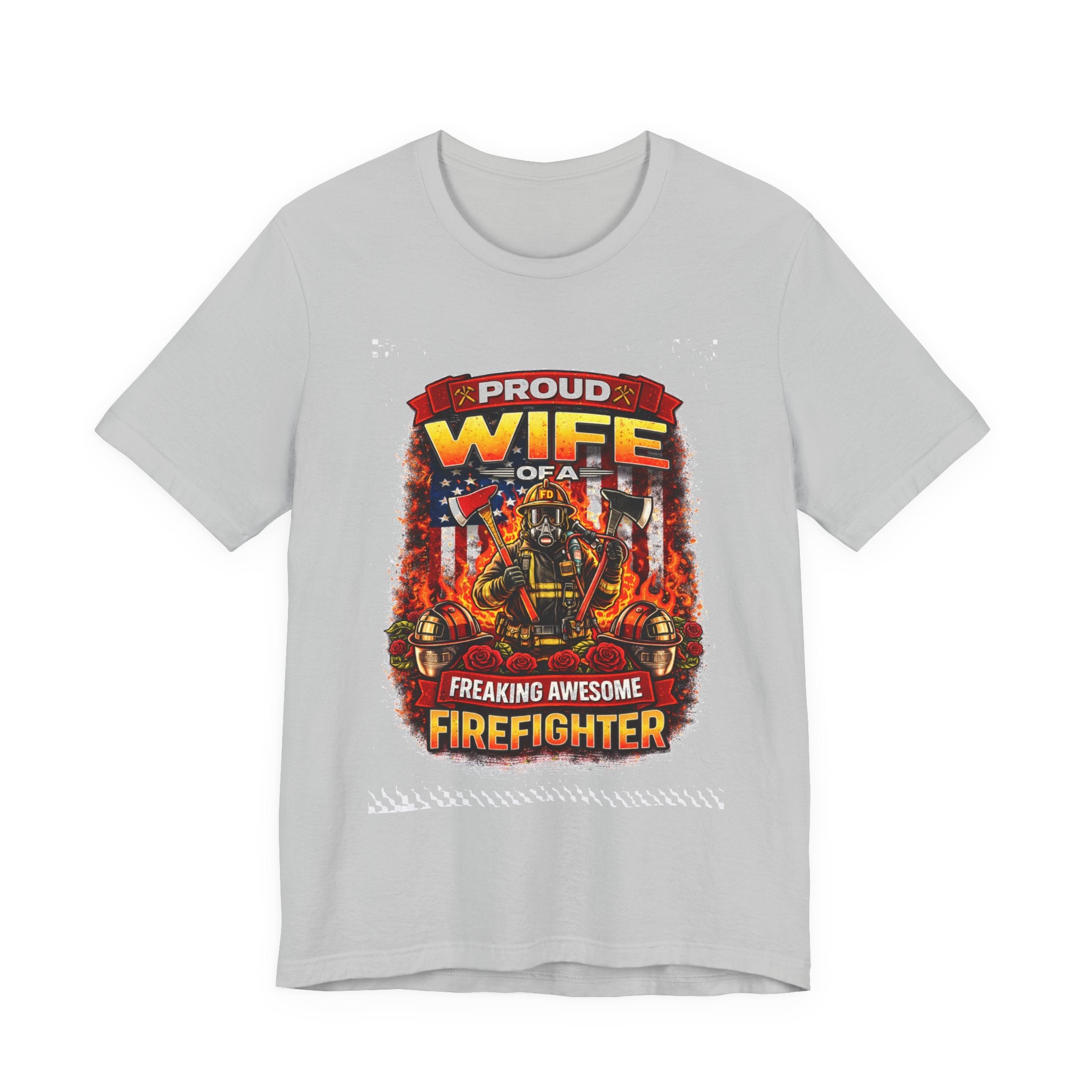 Proud Wife of a Freaking Awesome Firefighter T-Shirt