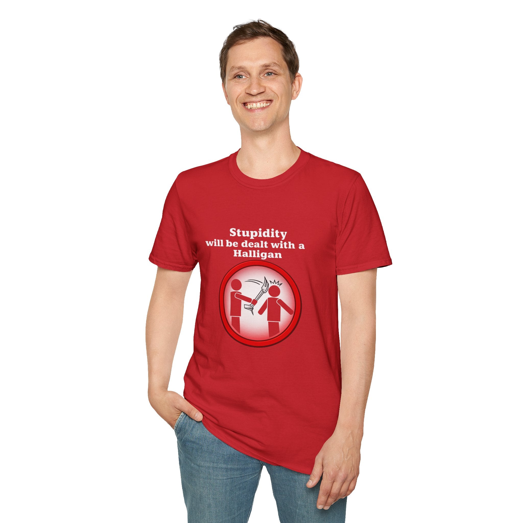 Funny "Stupidity Will Be Dealt With A Halligan" Graphic T-Shirt
